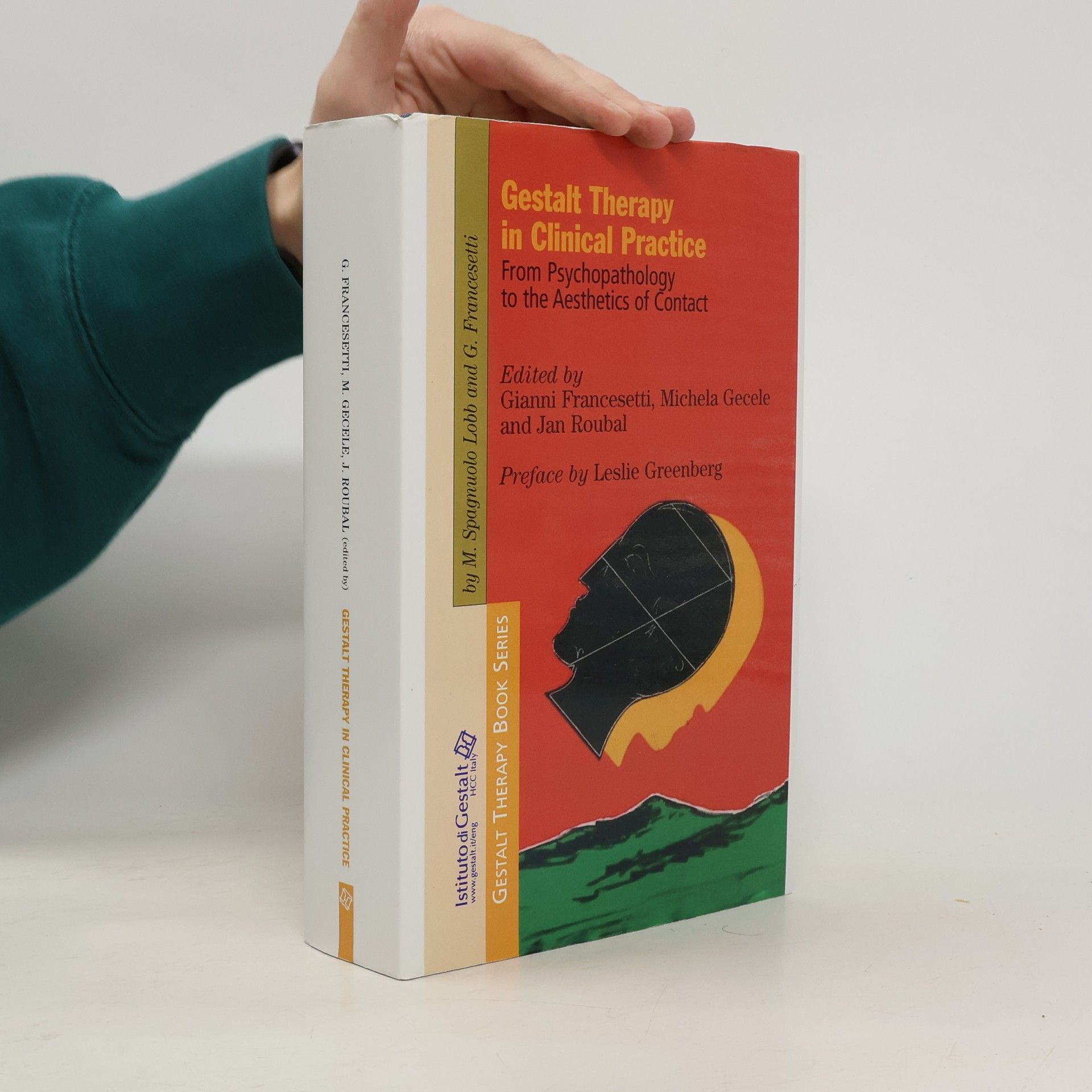 Gestalt Therapy Book Series: Gestalt Therapy in Clinical Practice