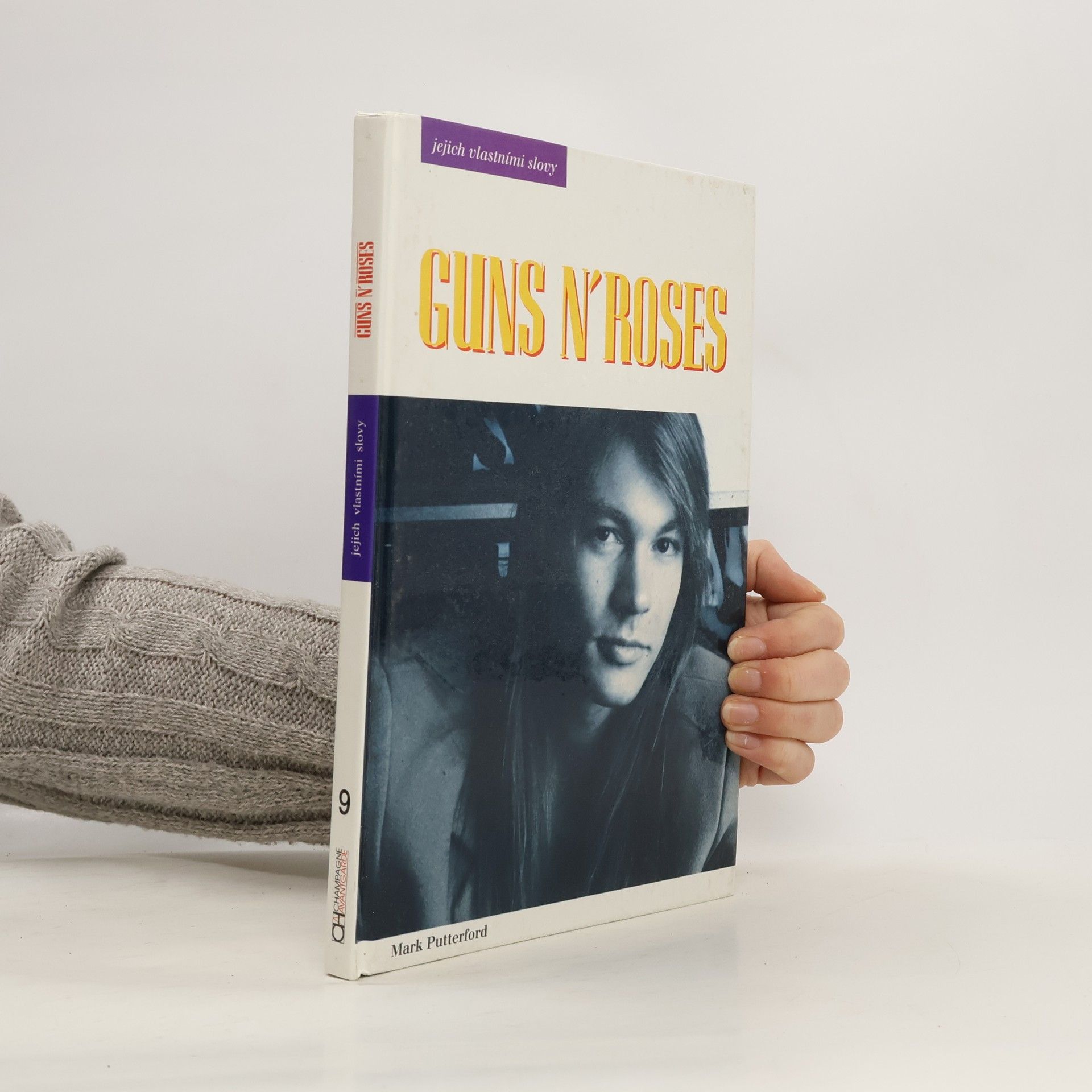 Mark Putterford Guns n'Roses jejich vlastními slovy