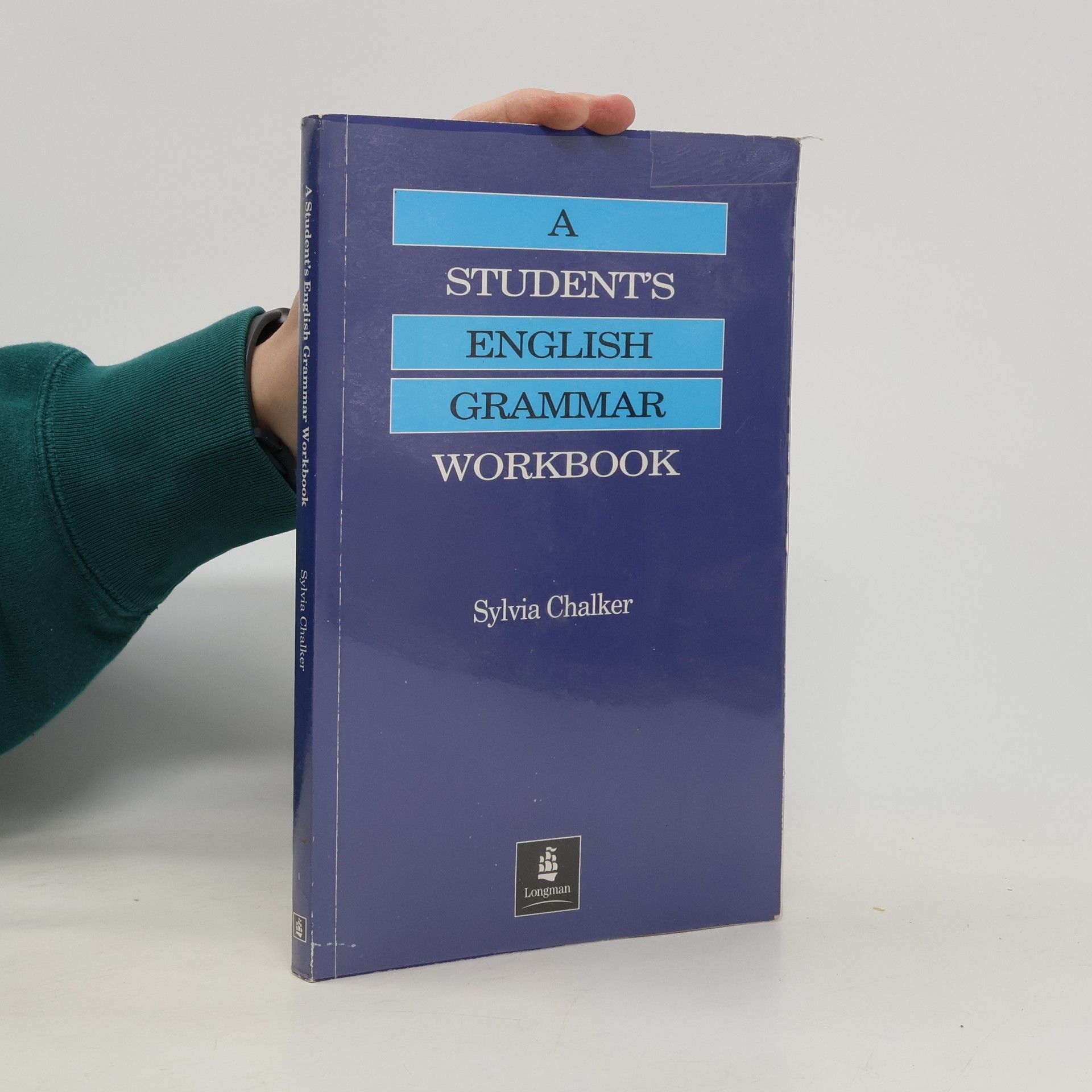 Sylvia Chalker A student's English grammar workbook