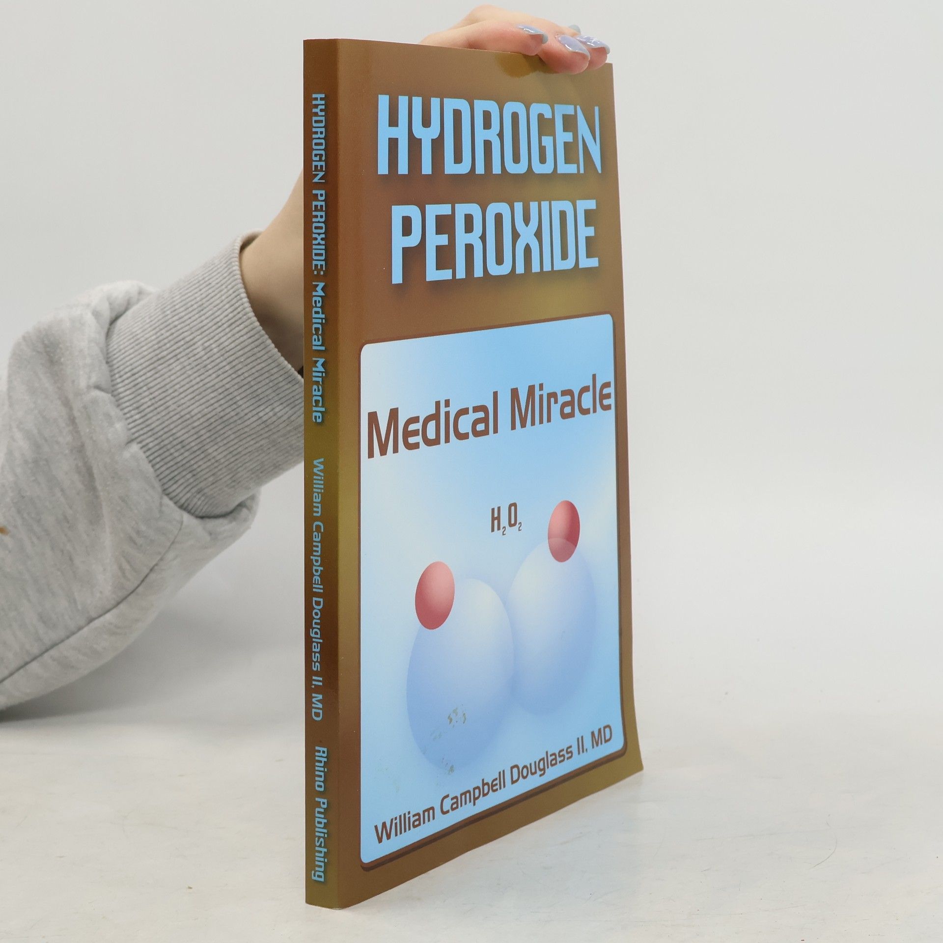 William Douglass Hydrogen Peroxide - Medical Miracle