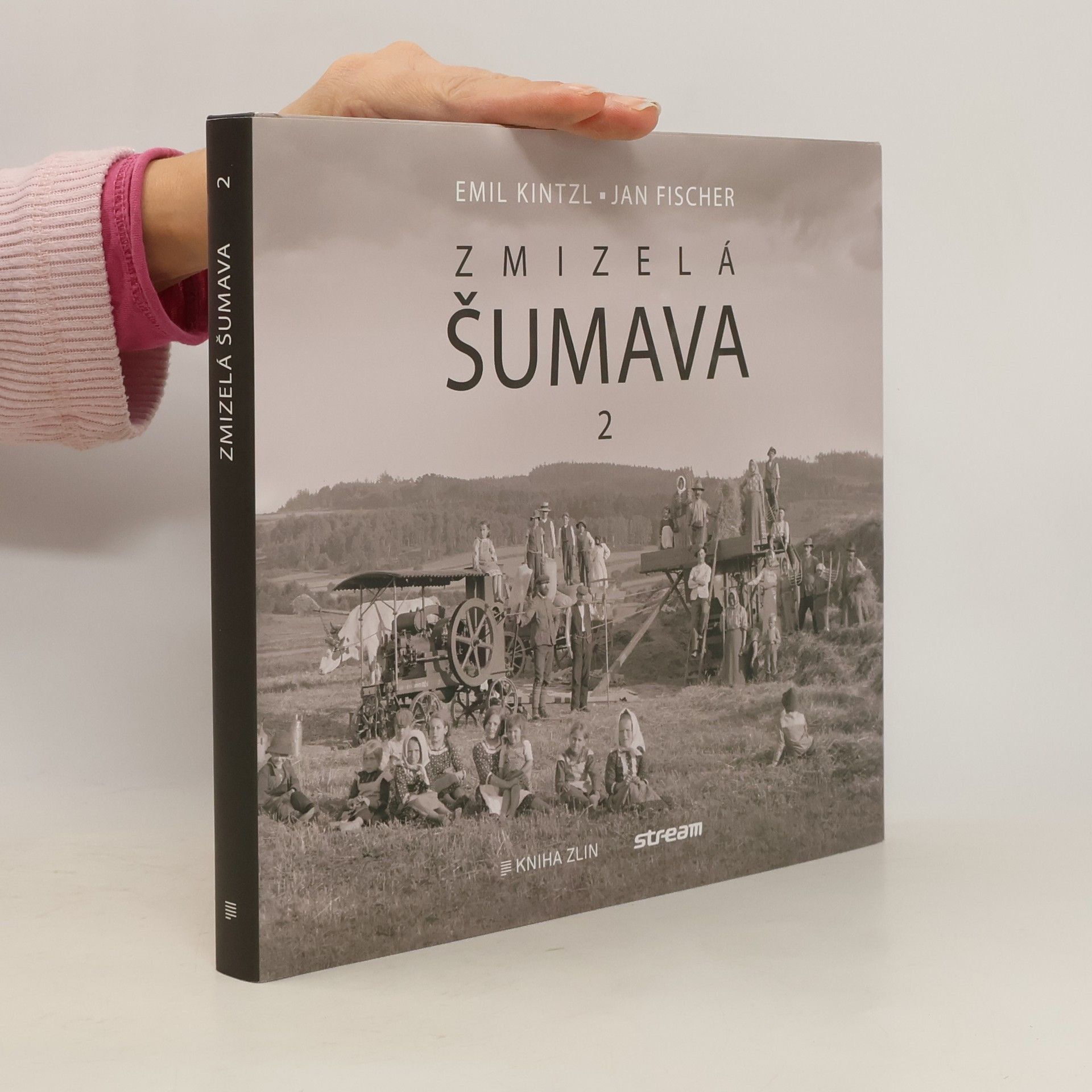 Emil Kintzl Zmizelá Šumava 2