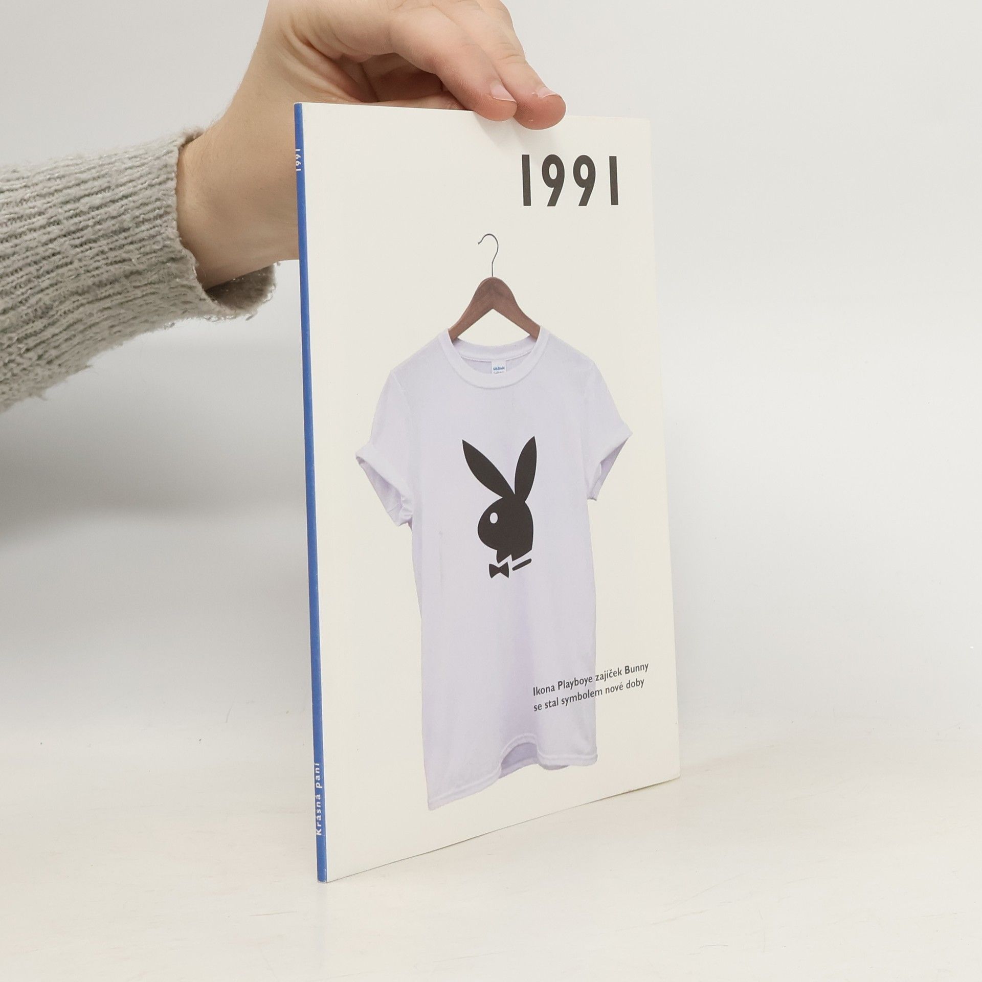 Auteurscollectief 1991 - Ikona Playboye zajíček Bunny se stal symbolem nové doby