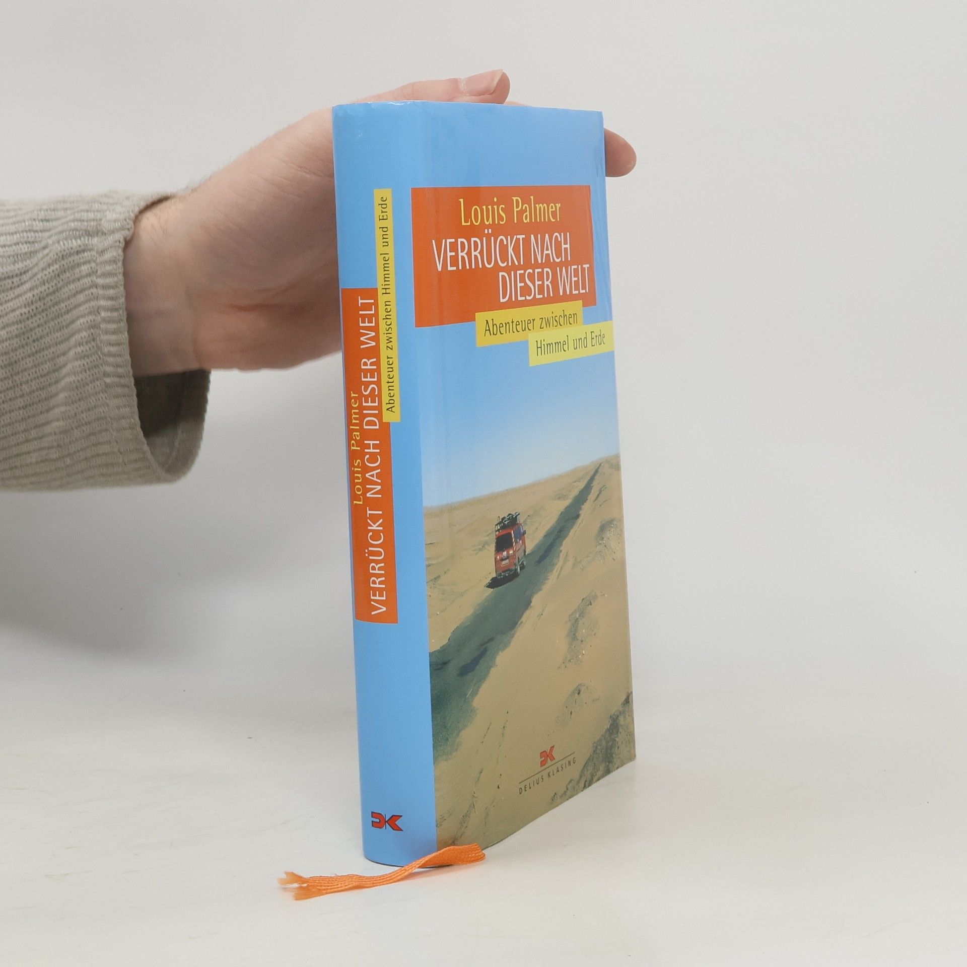 Louis Palmer Verrückt nach dieser Welt