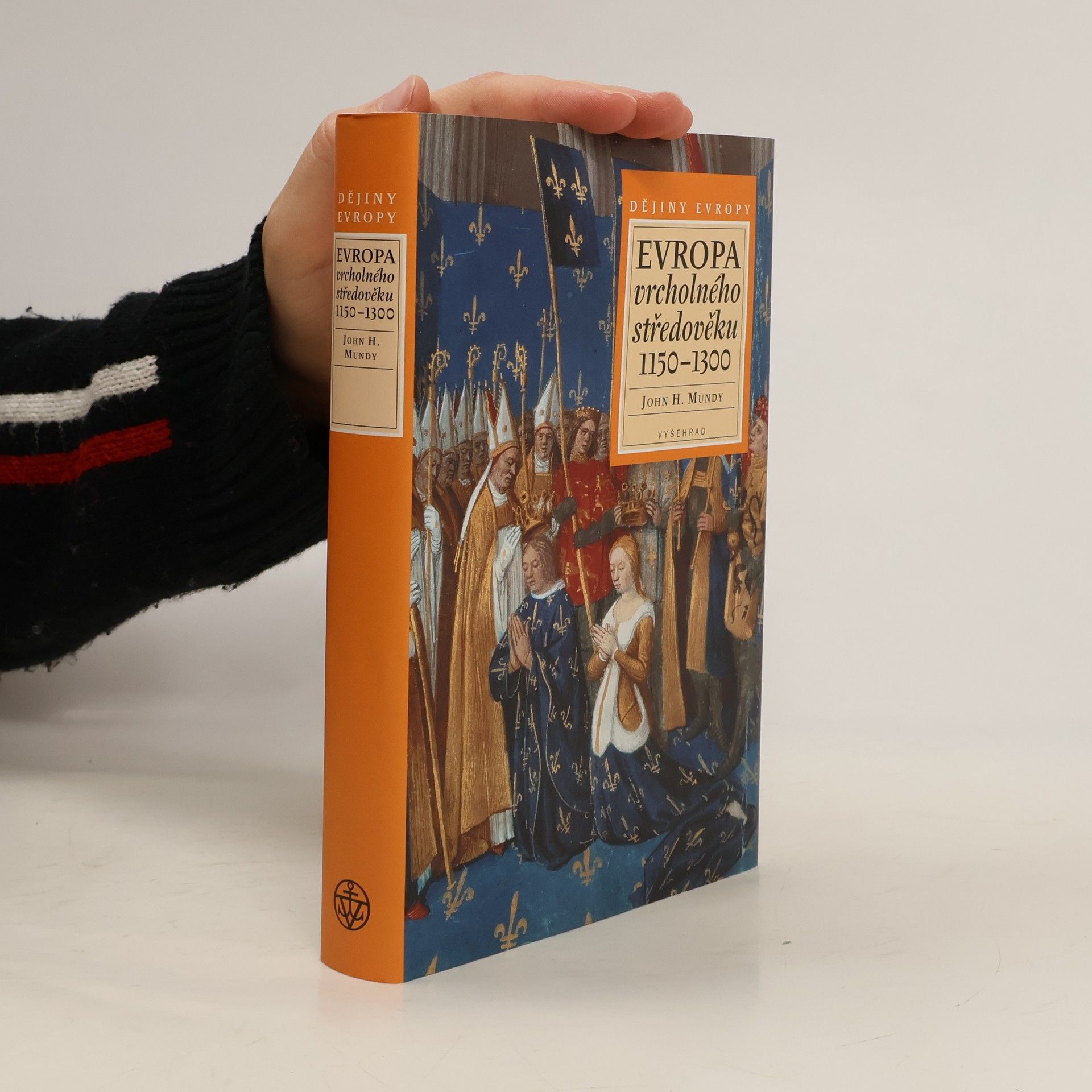 John Hine Mundy Evropa vrcholného středověku 1150-1300