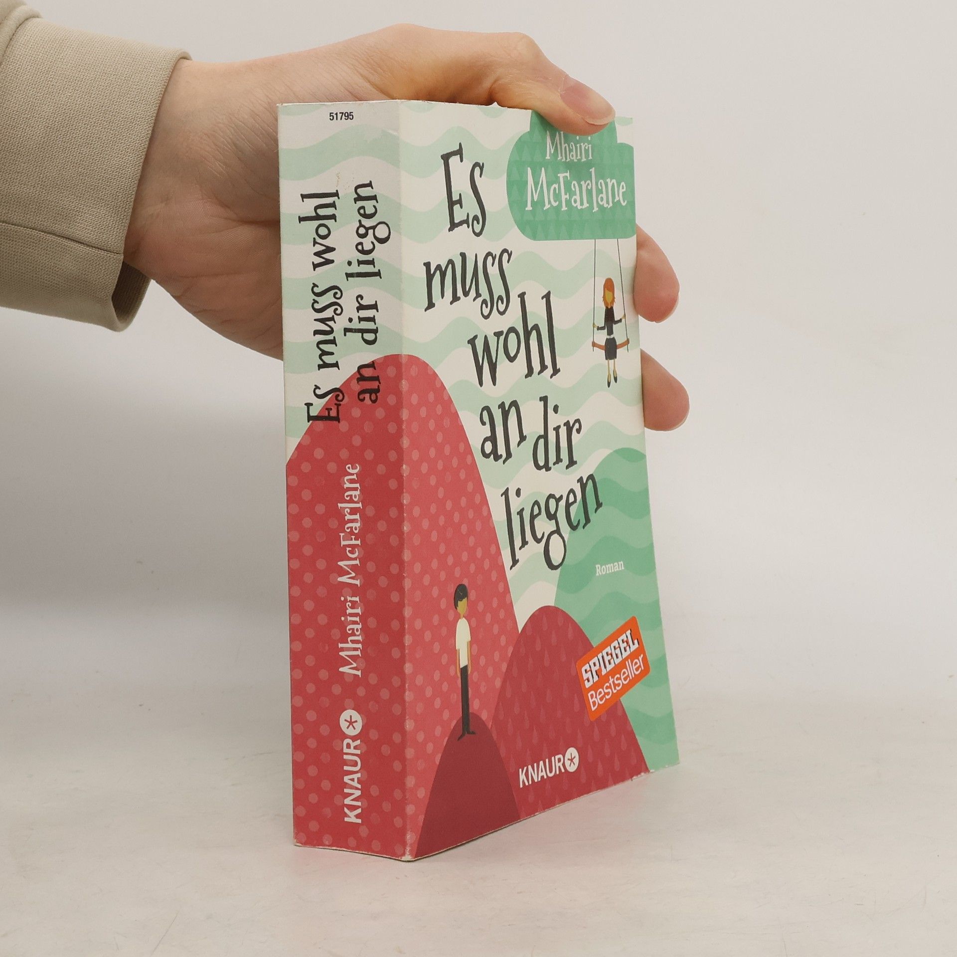 Mhairi McFarlane Es muss wohl an dir liegen