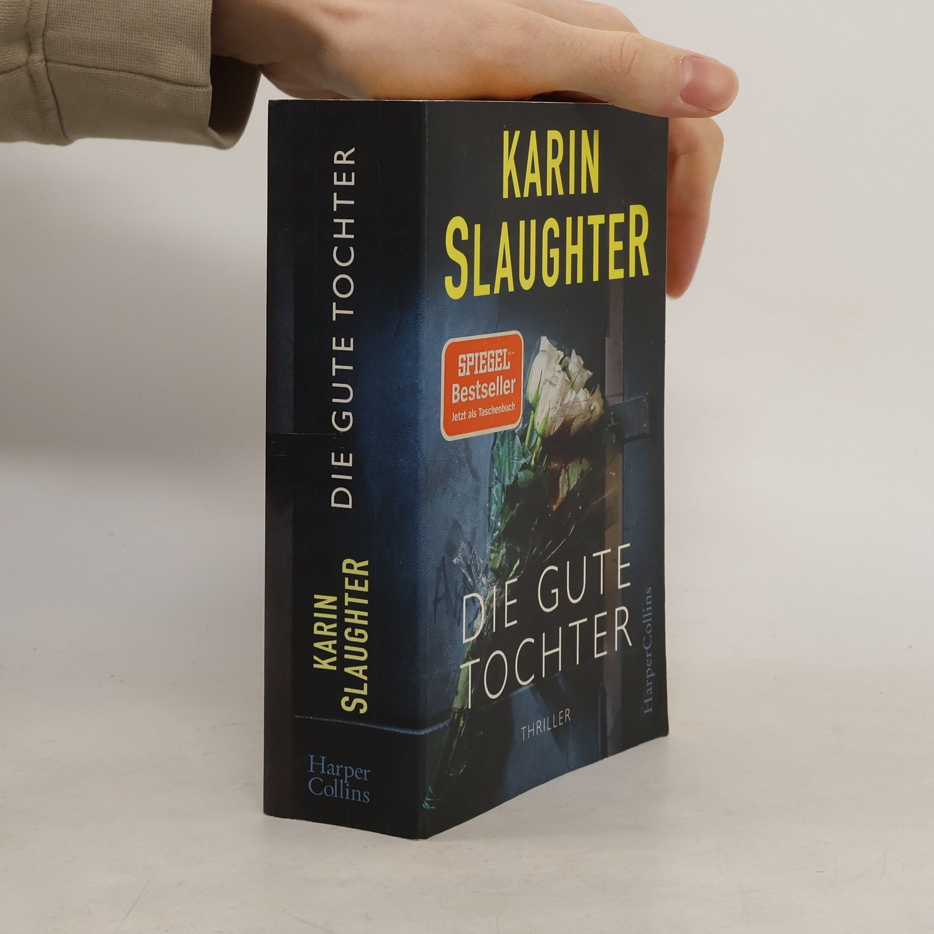 Karin Slaughter Die gute Tochter