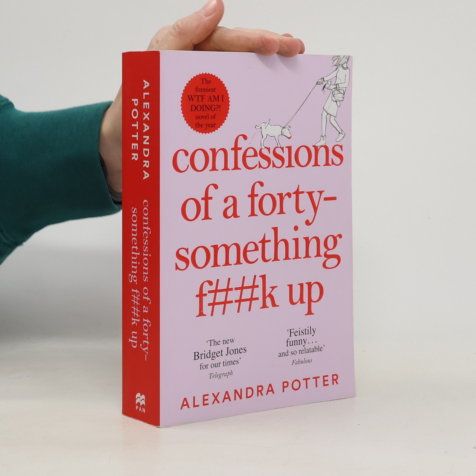 Alexandra Potter Confessions of a forty-something f##k up