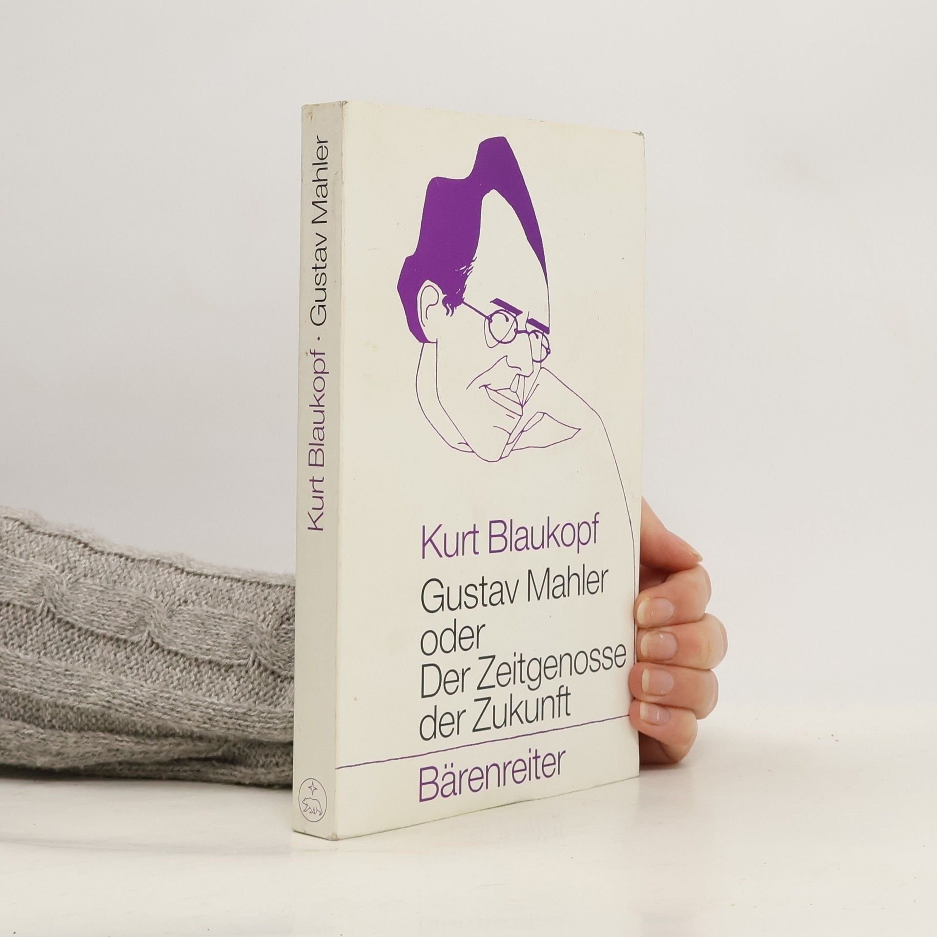 Kurt Blaukopf Gustav Mahler, oder, Der Zeitgenosse der Zukunft