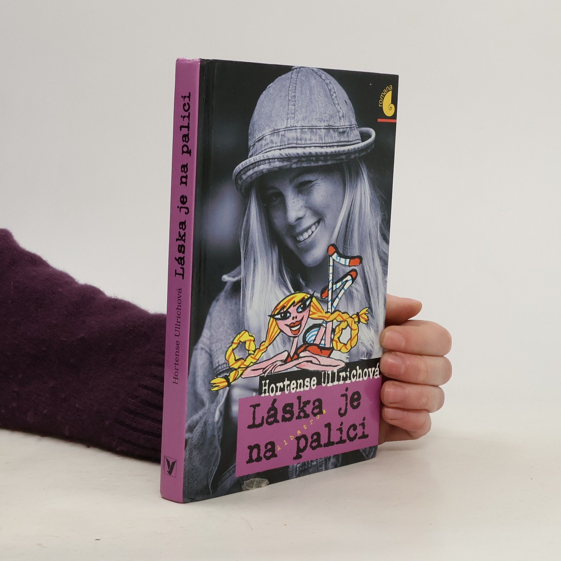 Hortense Ullrich Láska je na palici