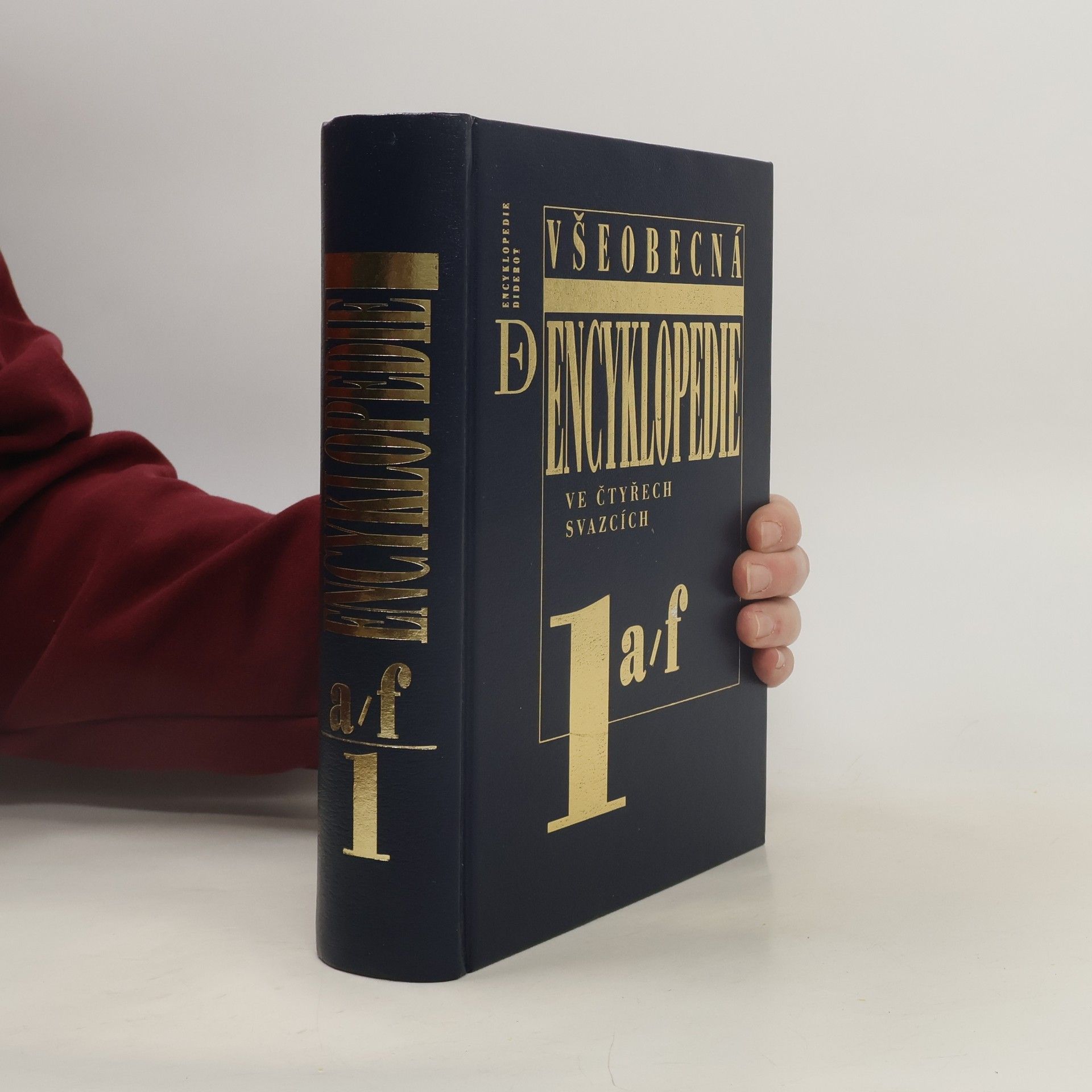 Collectif d'auteurs Všeobecná encyklopedie. Díl 1. A-F