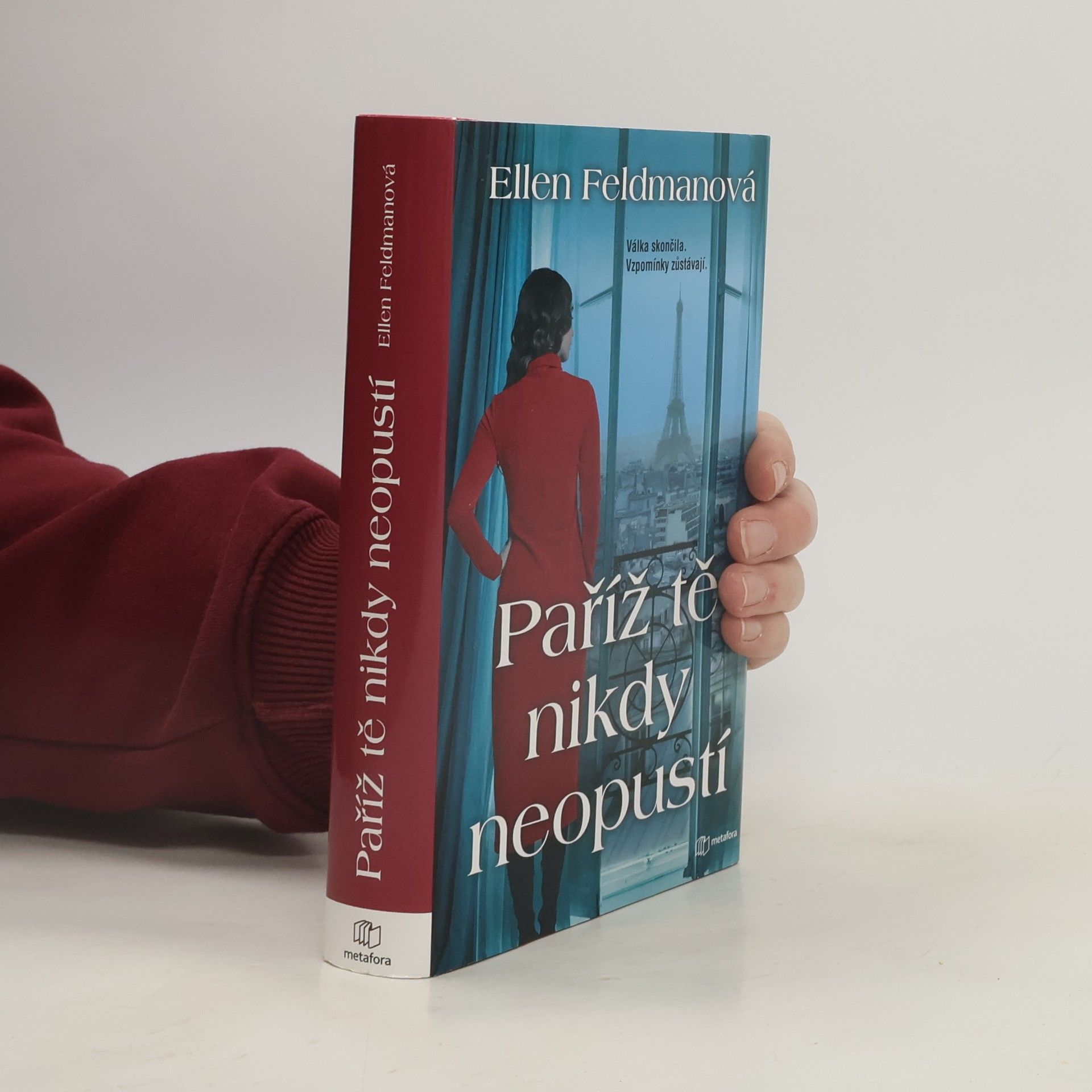 Ellen Feldman Paříž tě nikdy neopustí