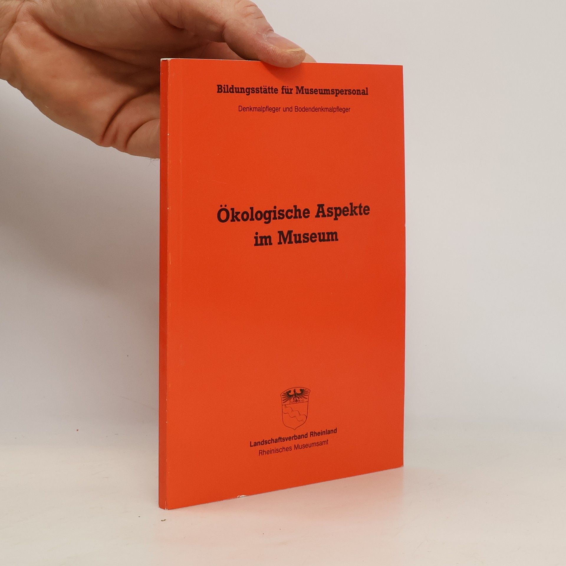 Wolfgang Kolbe Ökologische Aspekte im Museum