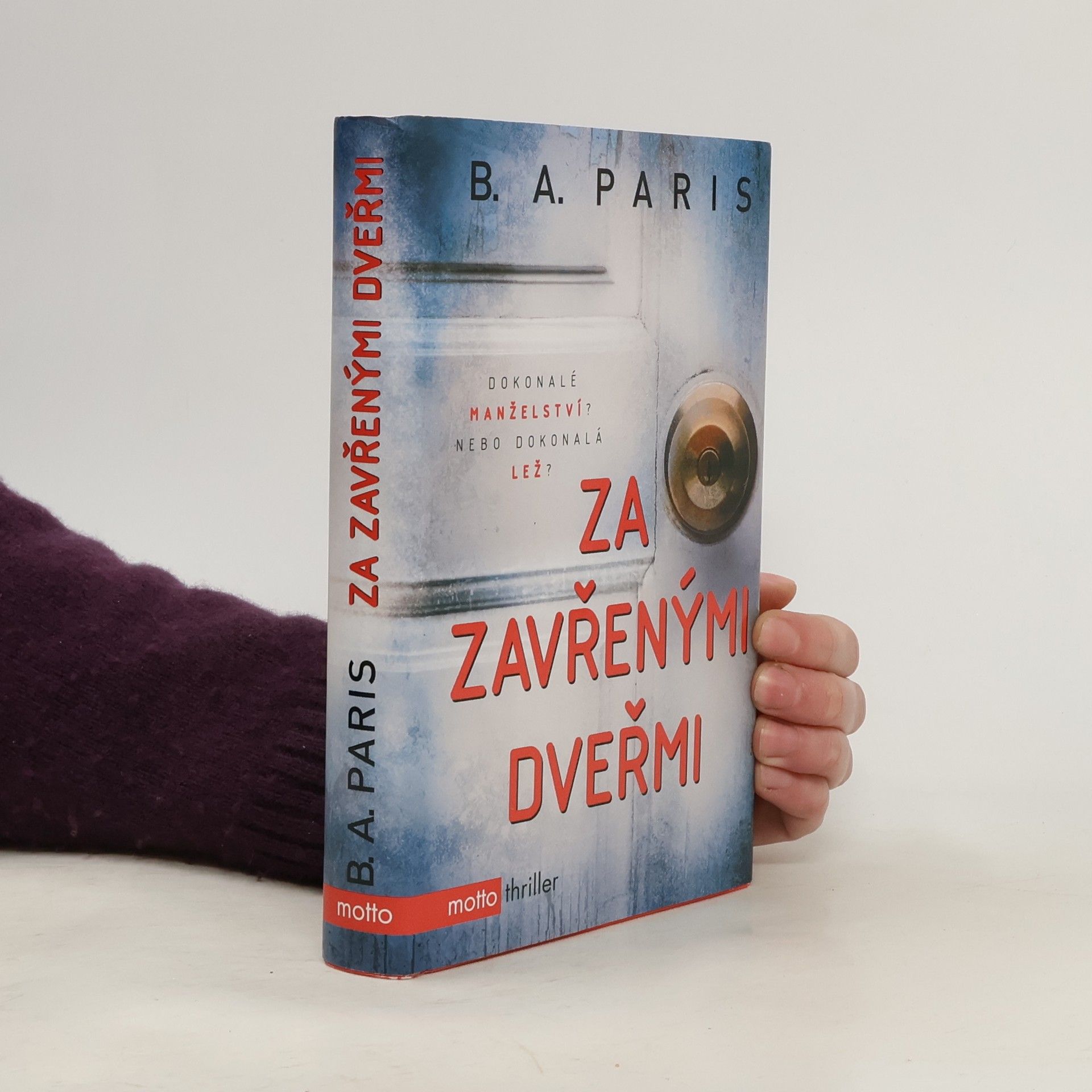 B.A. Paris Za zavřenými dveřmi