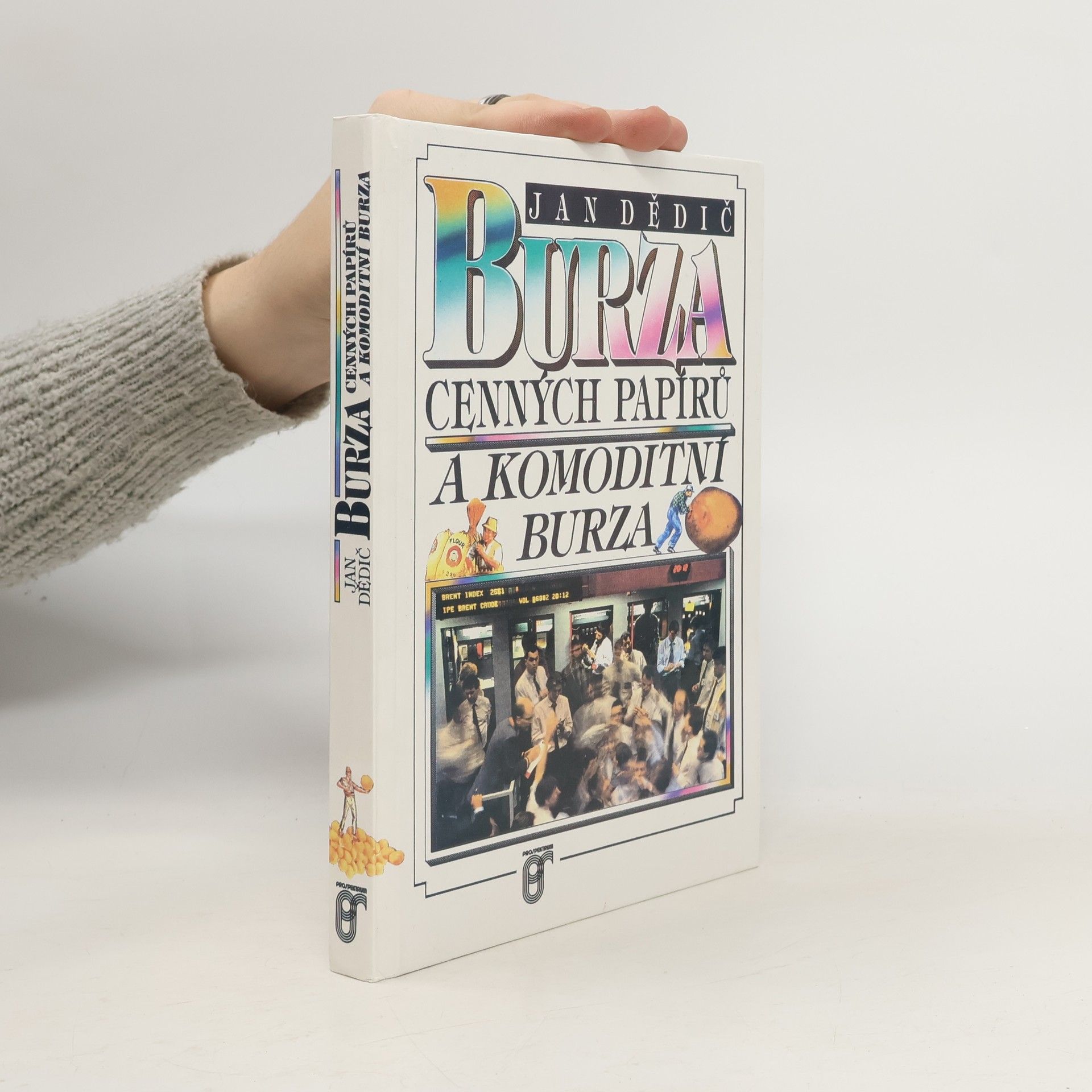 Jan Dědič Burza cenných papírů a komoditní burza