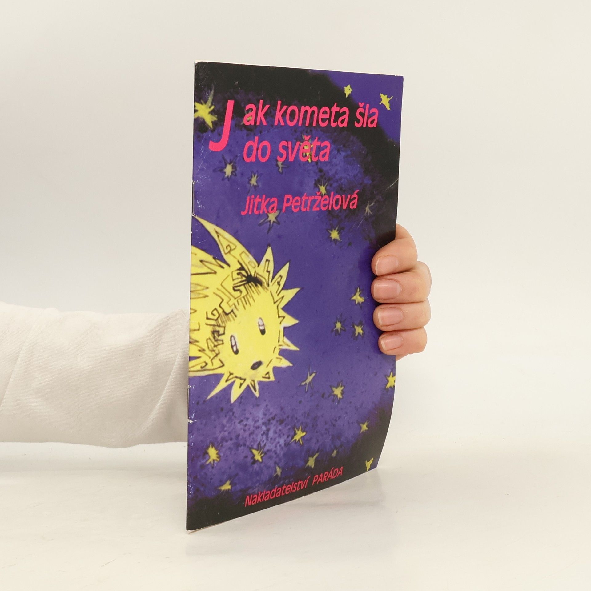 Jitka Petrželová Jak kometa šla do světa