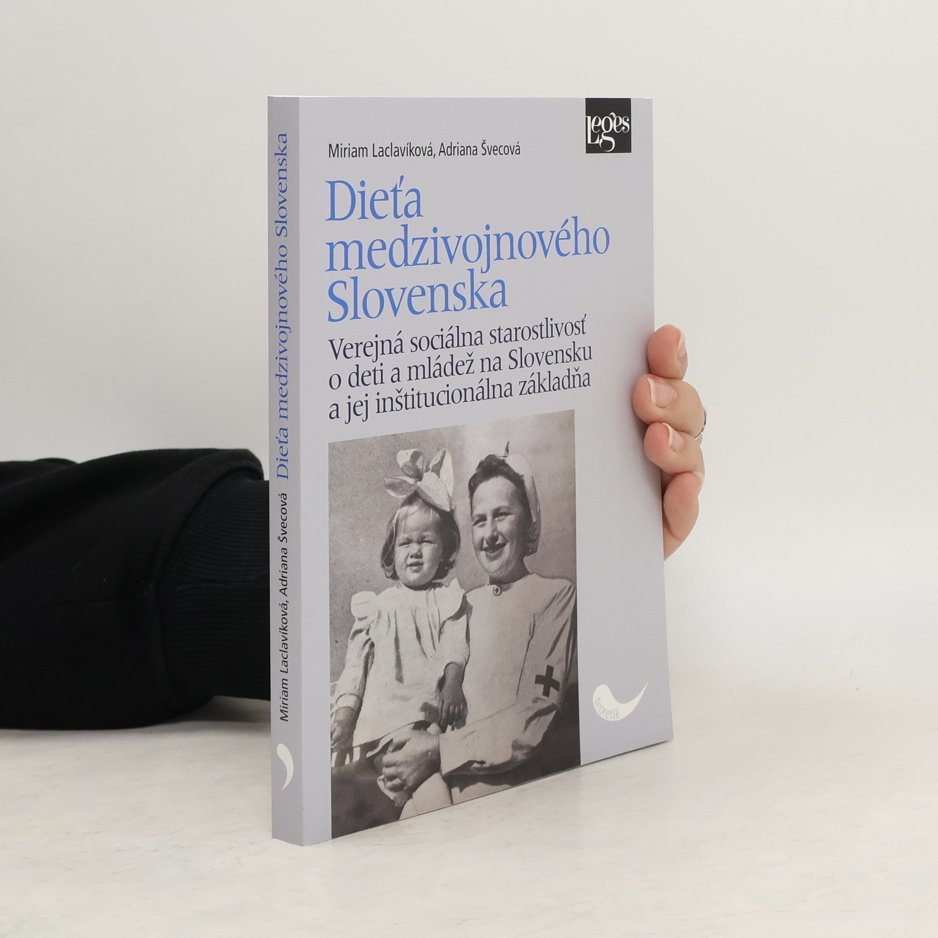 Miriam Laclavíková Dieťa medzivojnového Slovenska