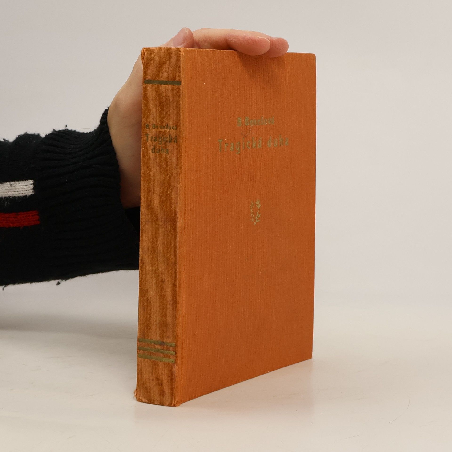 Božena Benešová Tragická duha. III. díl