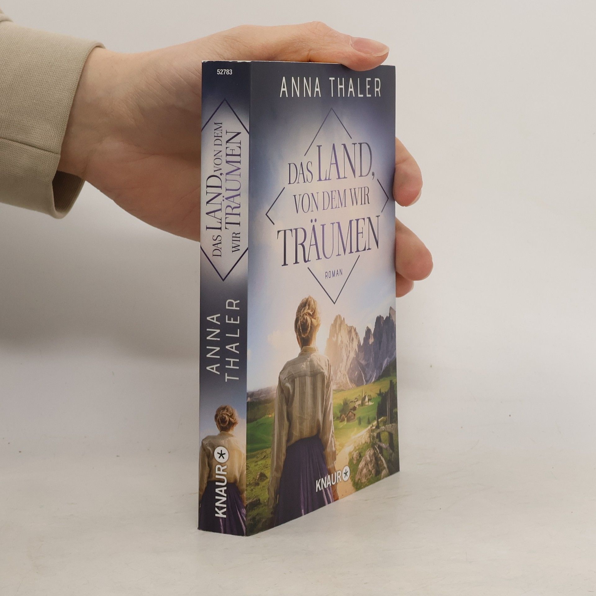 Anna Thaler Das Land, von dem wir träumen