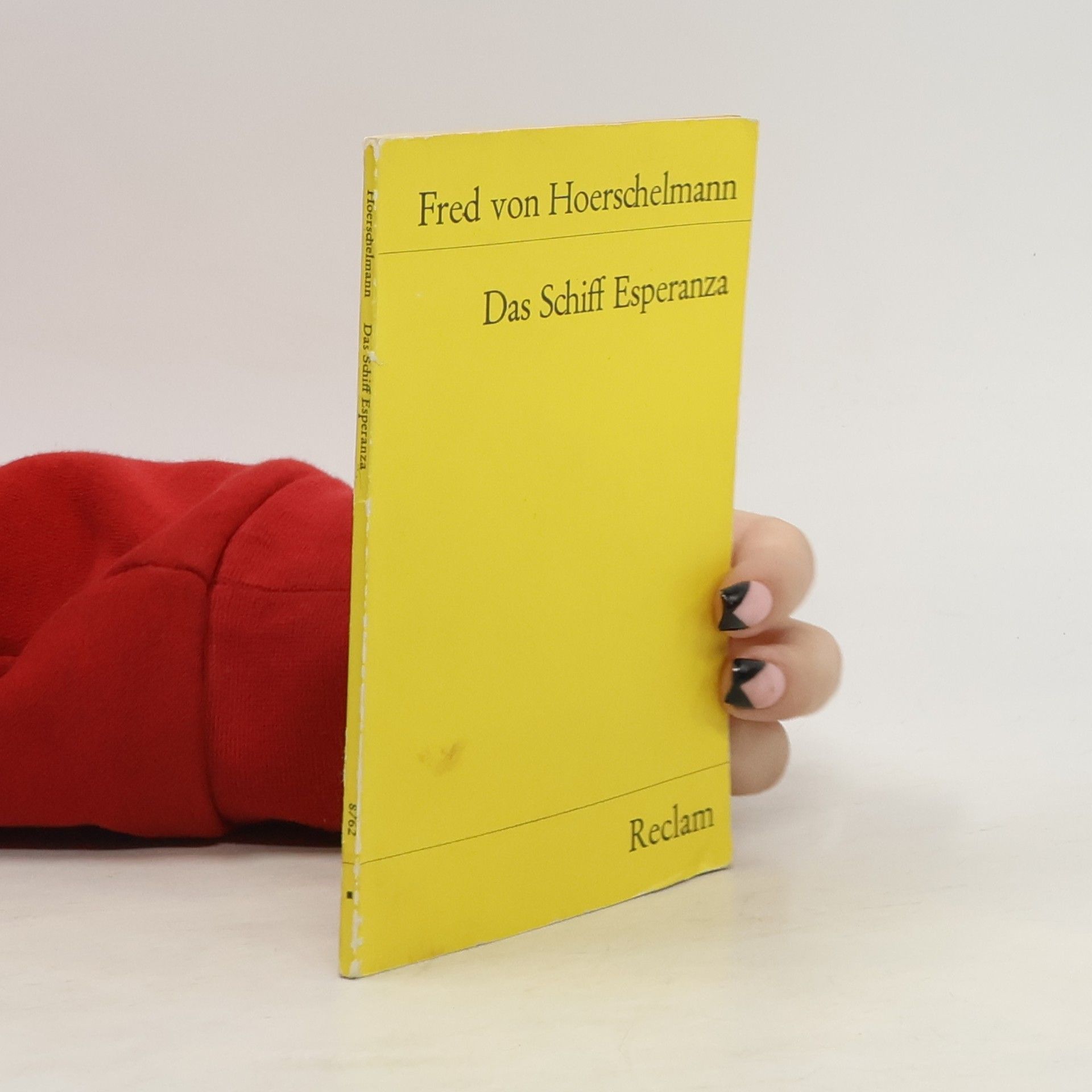 Fred von Hoerschelmann Das Schiff Esperanza