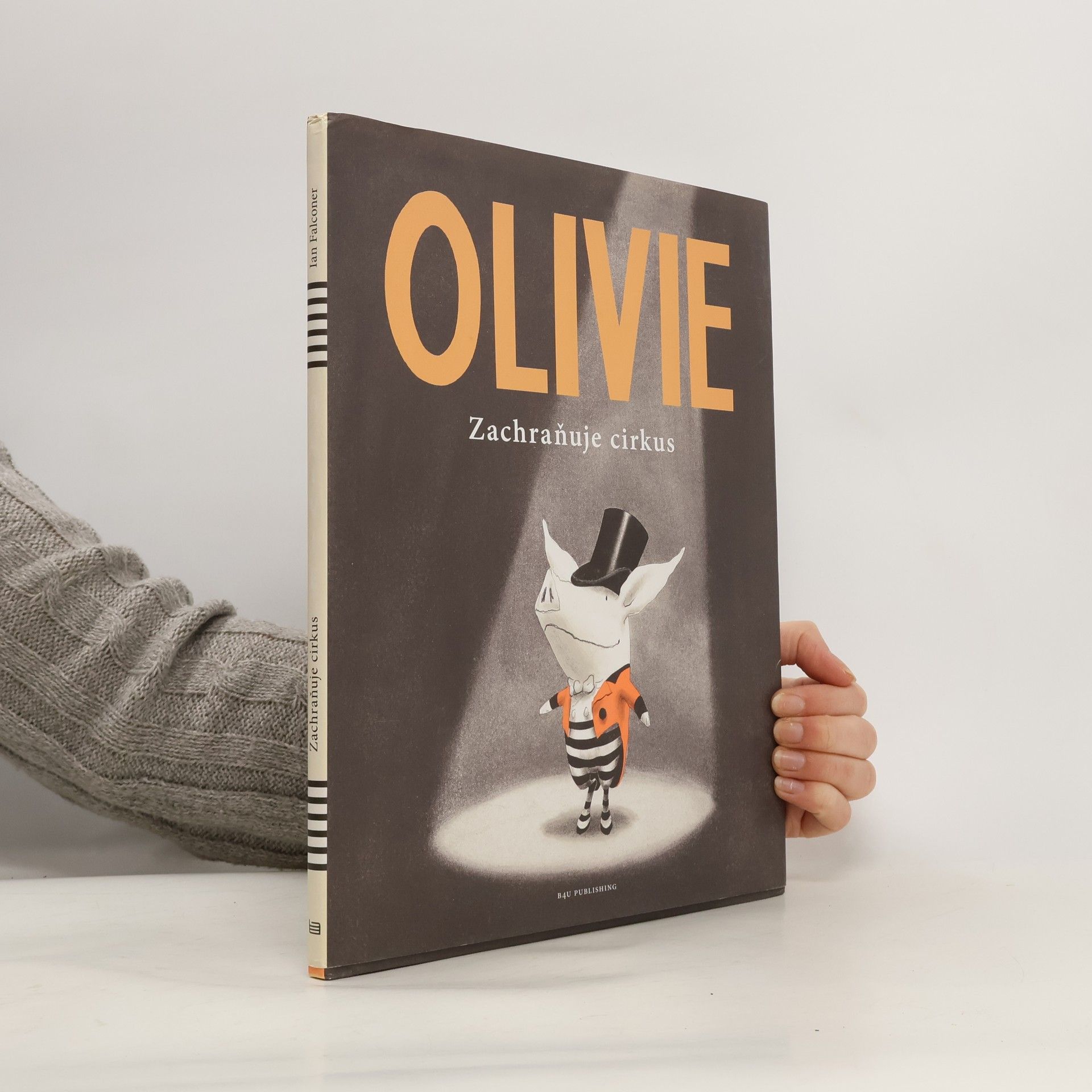 Ian Falconer Olivie: Zachraňuje cirkus