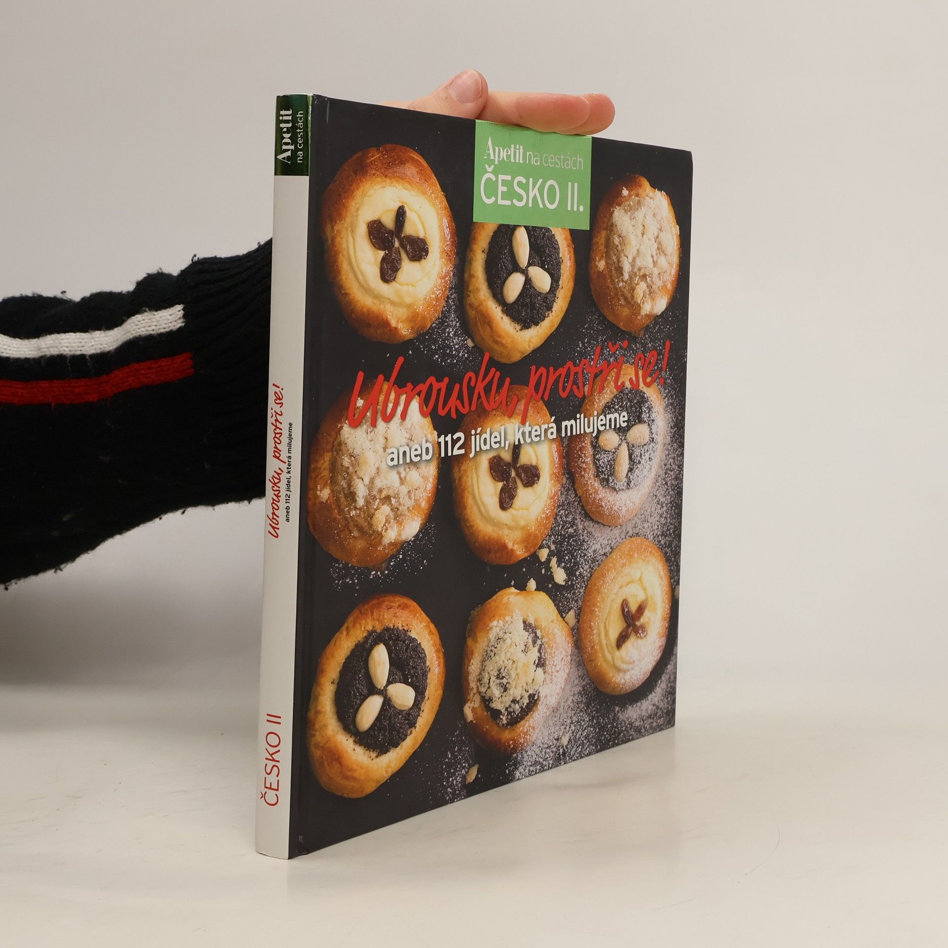 Kolektiv autorů Ubrousku, prostři se! aneb 112 jídel, která milujeme