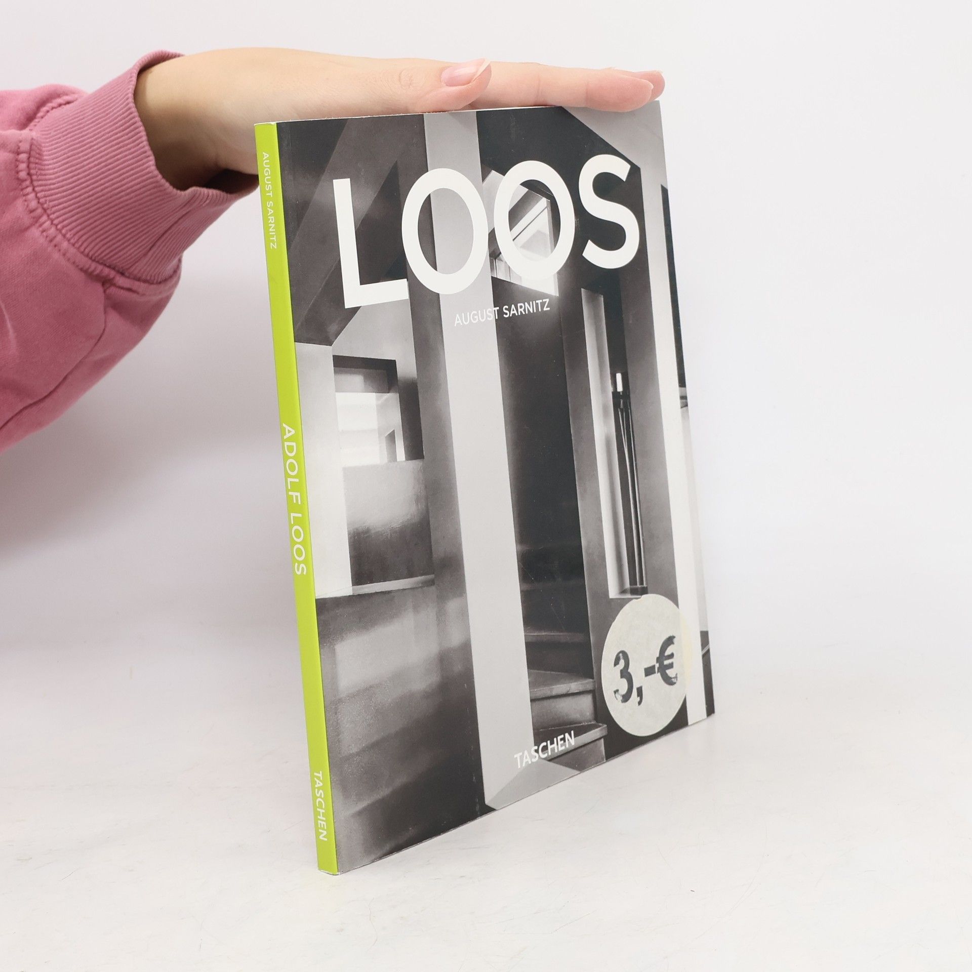 August Sarnitz Adolf Loos : 1870-1933 : architekt, kritik, dandy