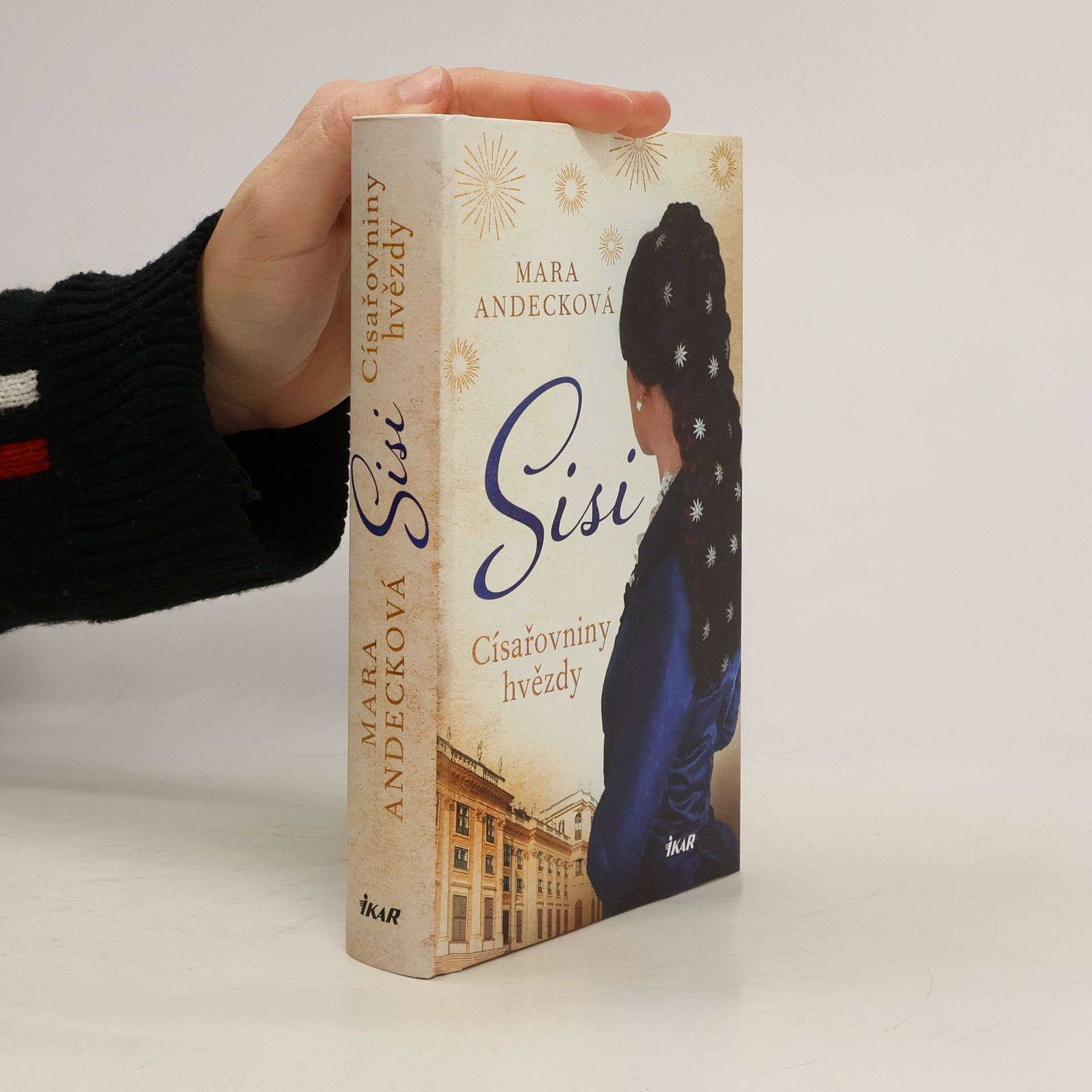 Zlata Kufnerová Sisi : císařovniny hvězdy