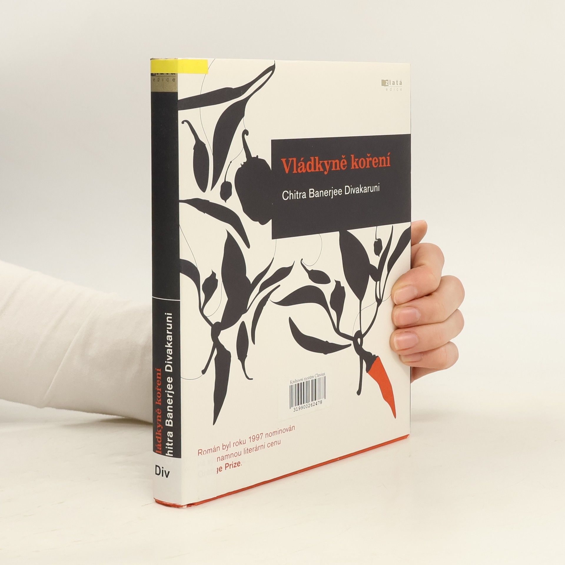 Chitra Banerjee Divakaruni Vládkyně koření