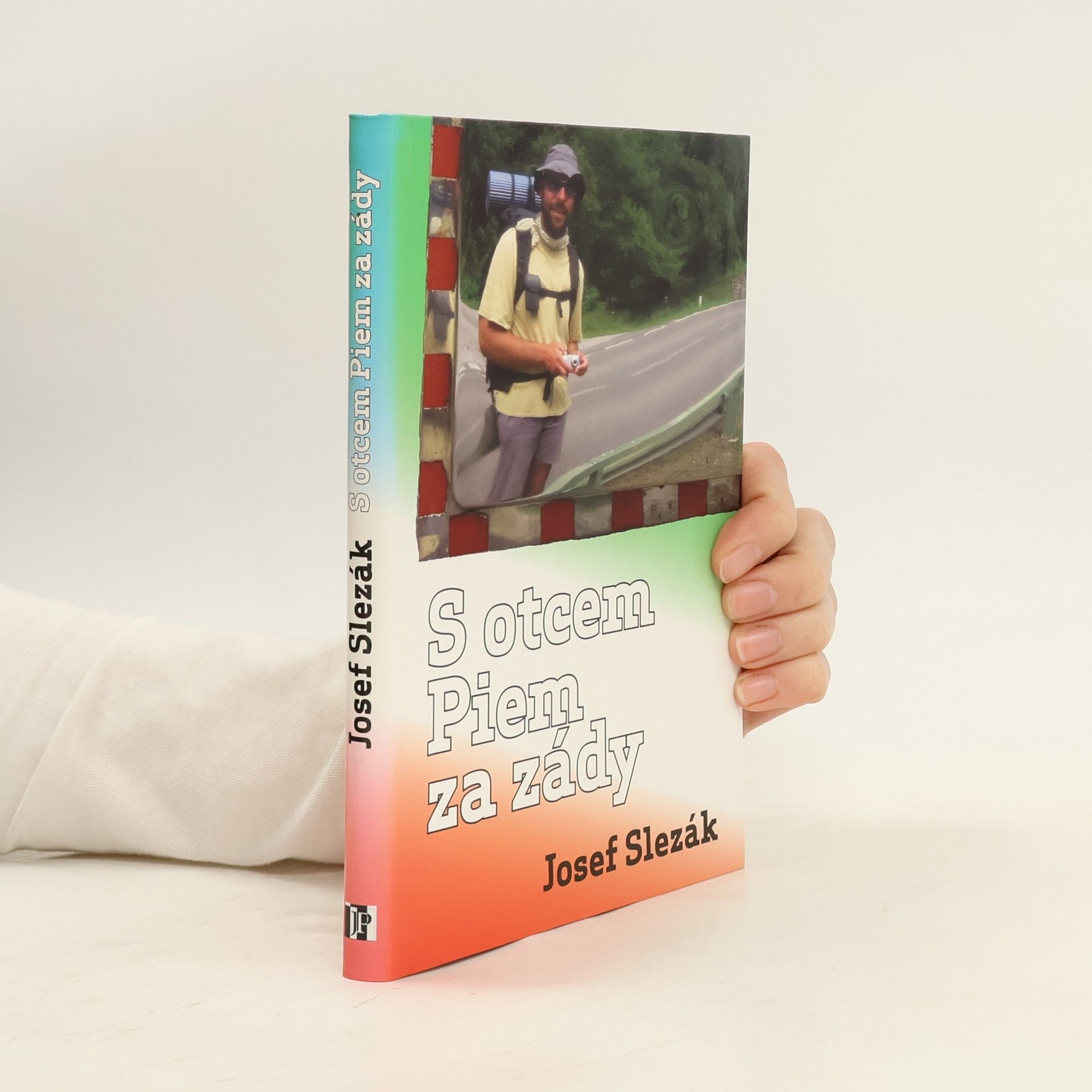 Josef Slezák S otcem Piem za zády