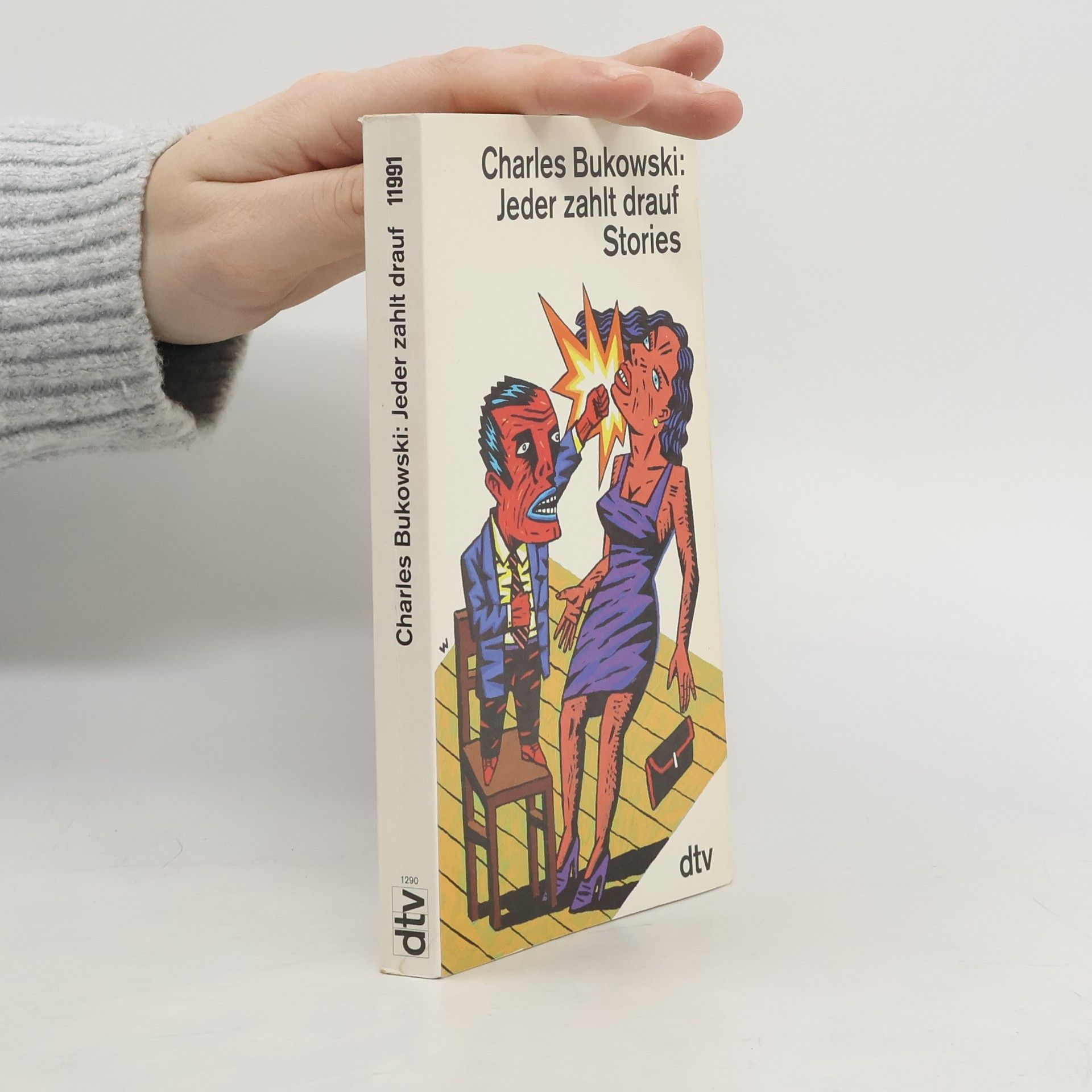 Charles Bukowski Jeder zahlt drauf