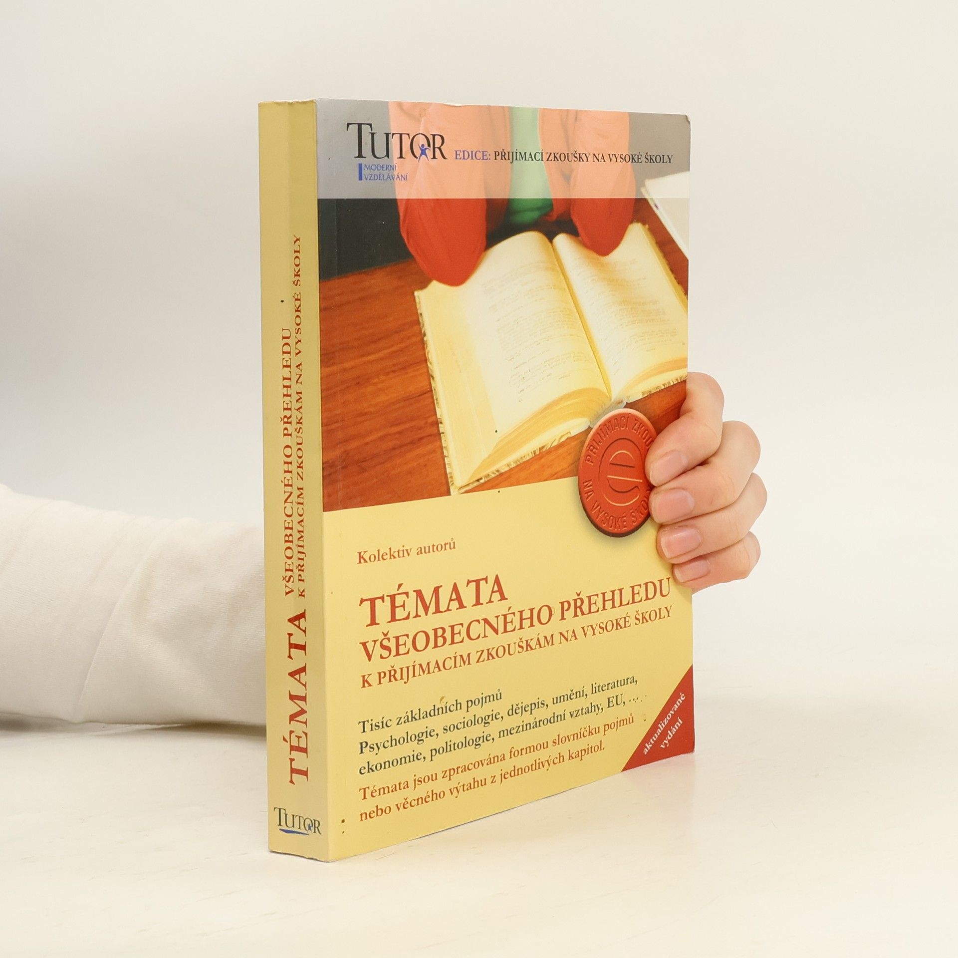 Auteurscollectief Témata všeobecného přehledu k přijímacím zkouškám na vysoké školy