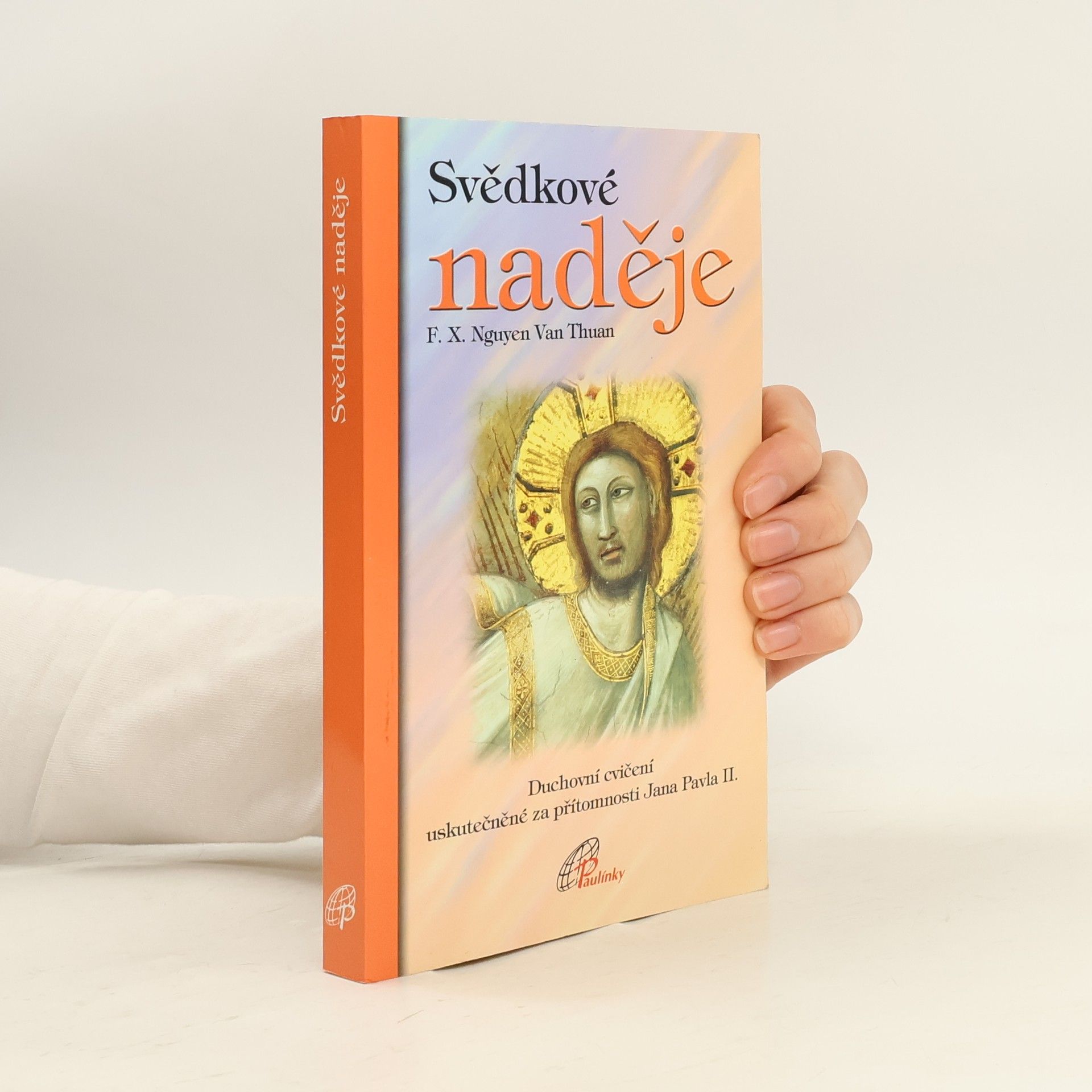 Phanxicô Xavię Van Thuân Nguyęn Svědkové naděje