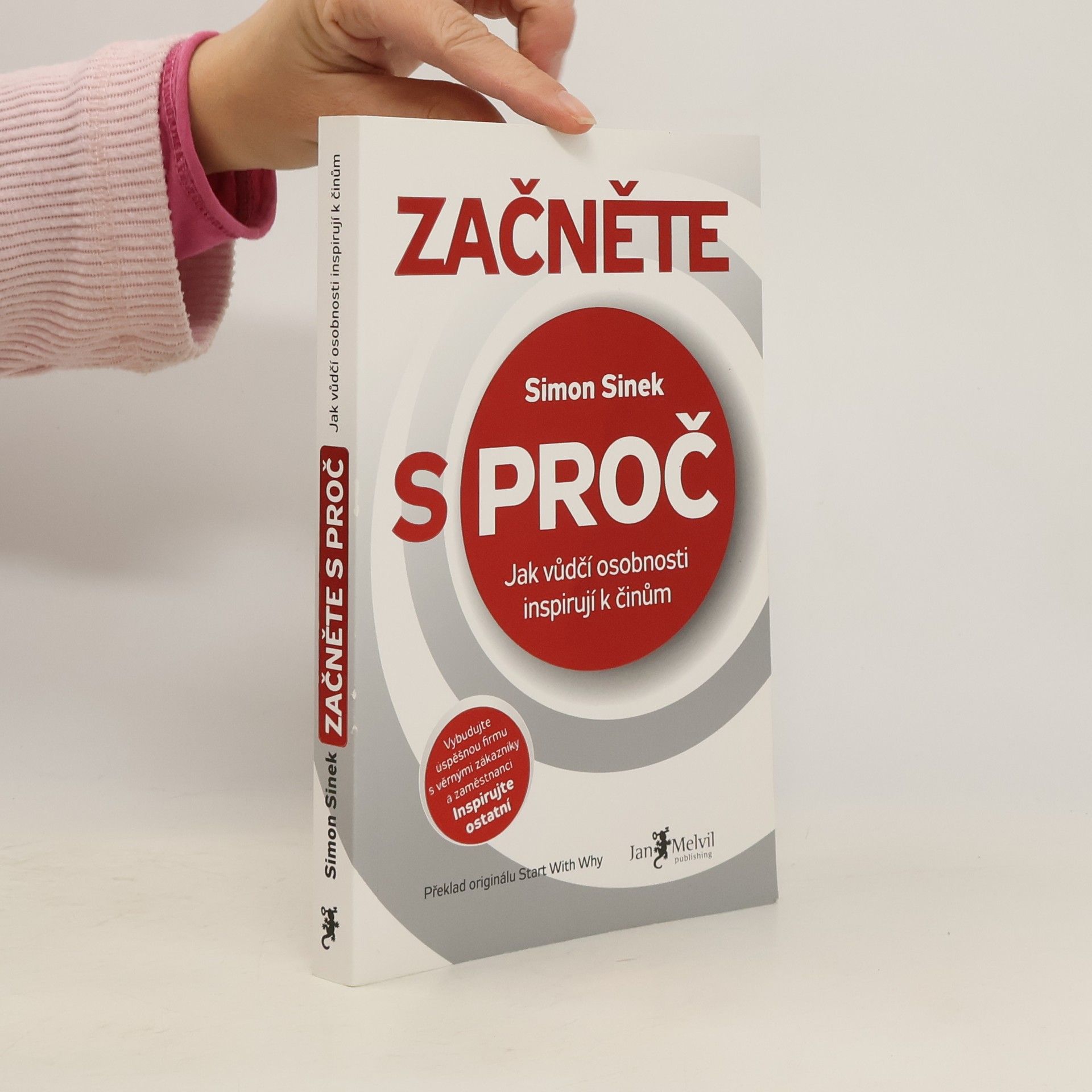 Simon Sinek Začněte s proč