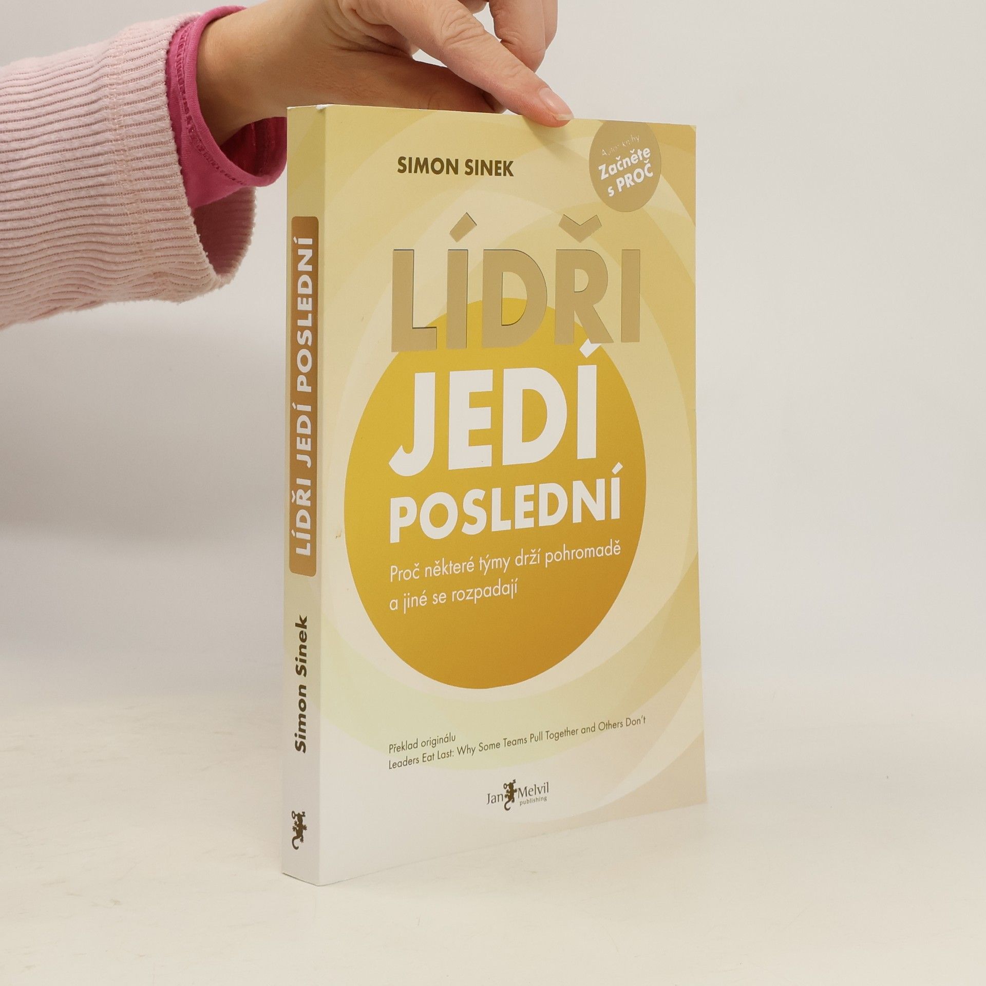 Simon Sinek Lídři jedí poslední