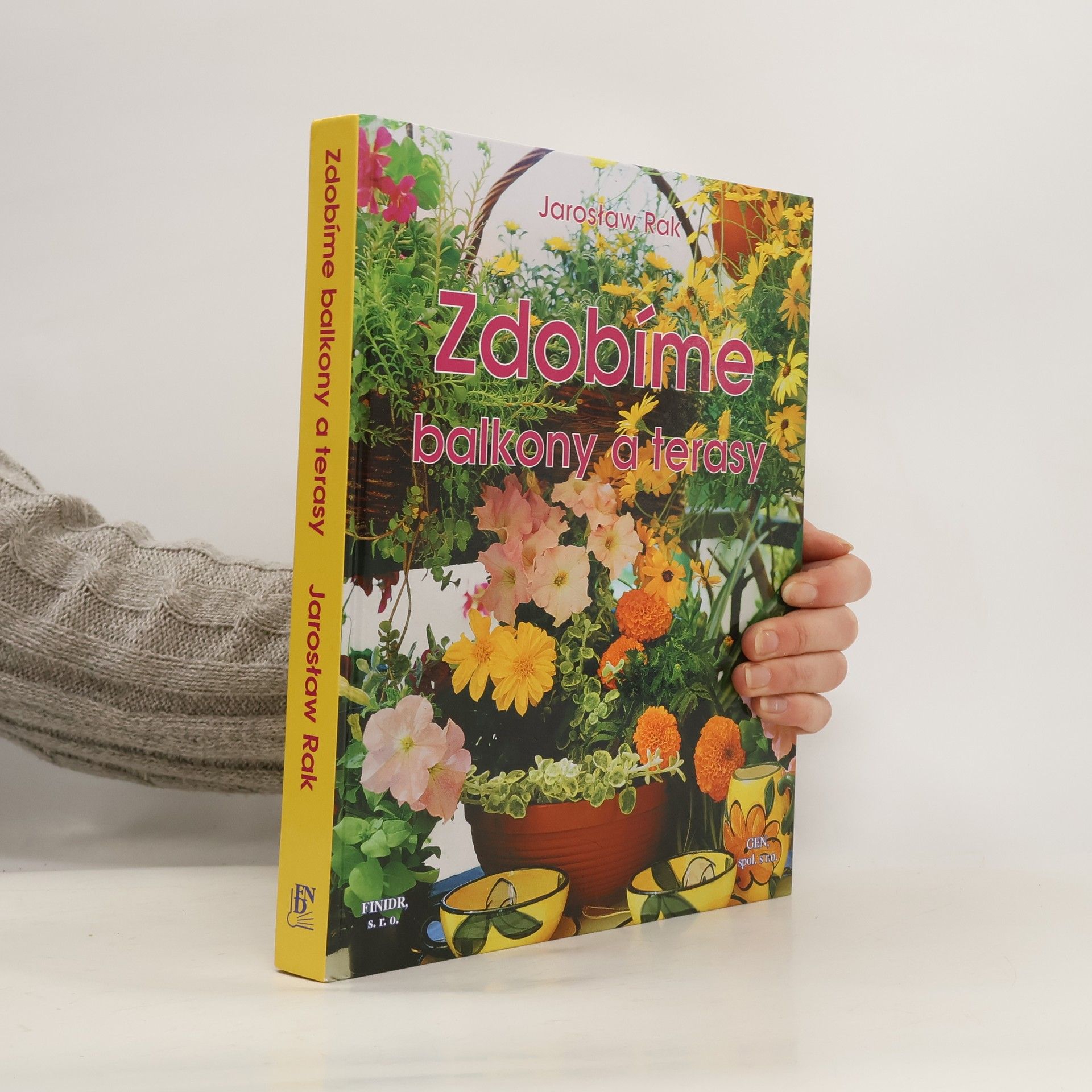 Jarosław Rak Zdobíme balkony a terasy