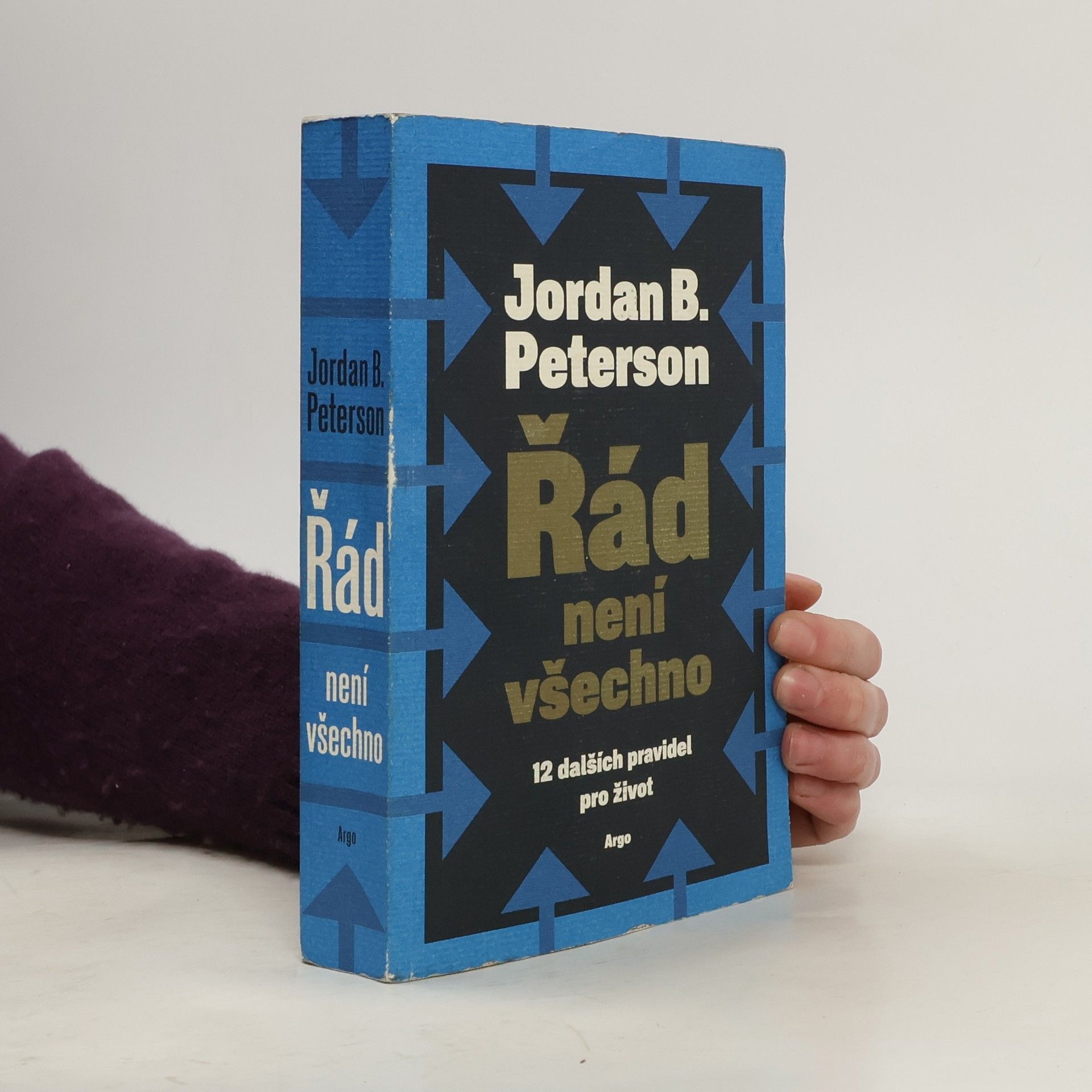 Řád není všechno : 12 dalších pravidel pro život