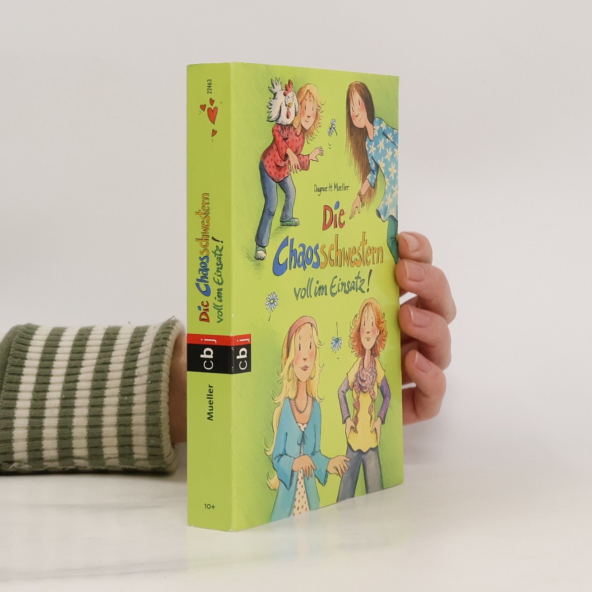 Dagmar H. Mueller Die Chaosschwestern voll im Einsatz!
