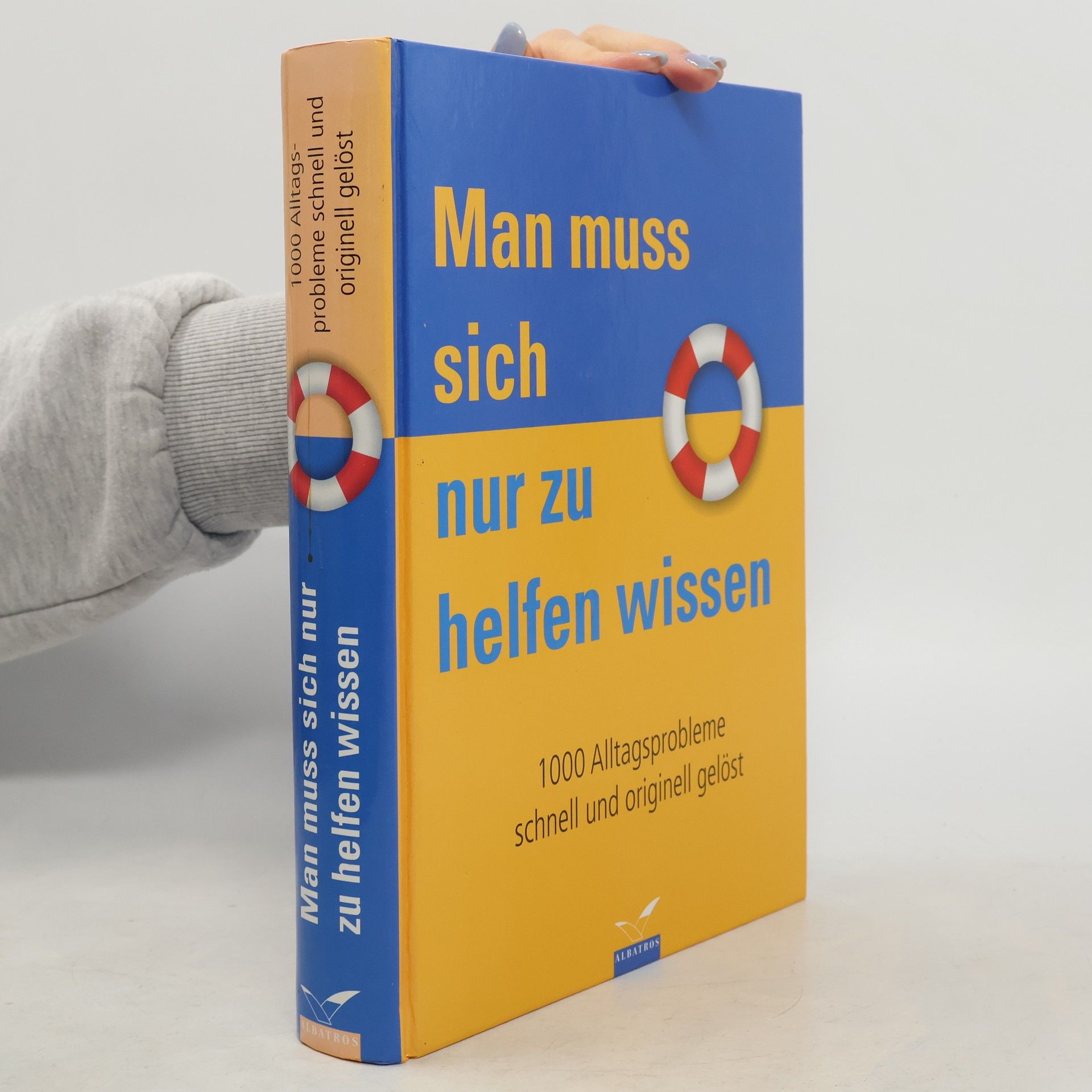 Man muss sich nur zu helfen wissen
