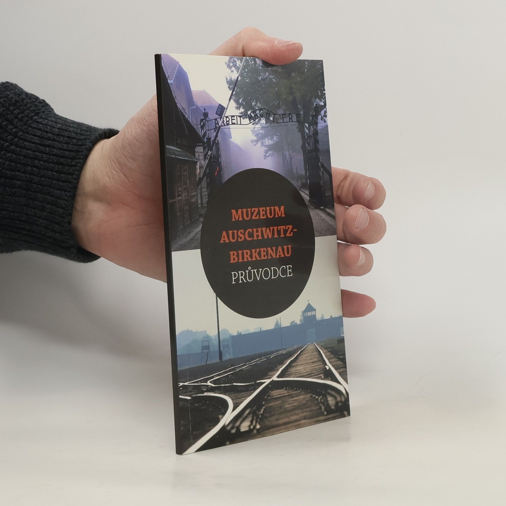 Jaroslaw Mensfelt Muzeum Auschwitz-Birkenau průvodce