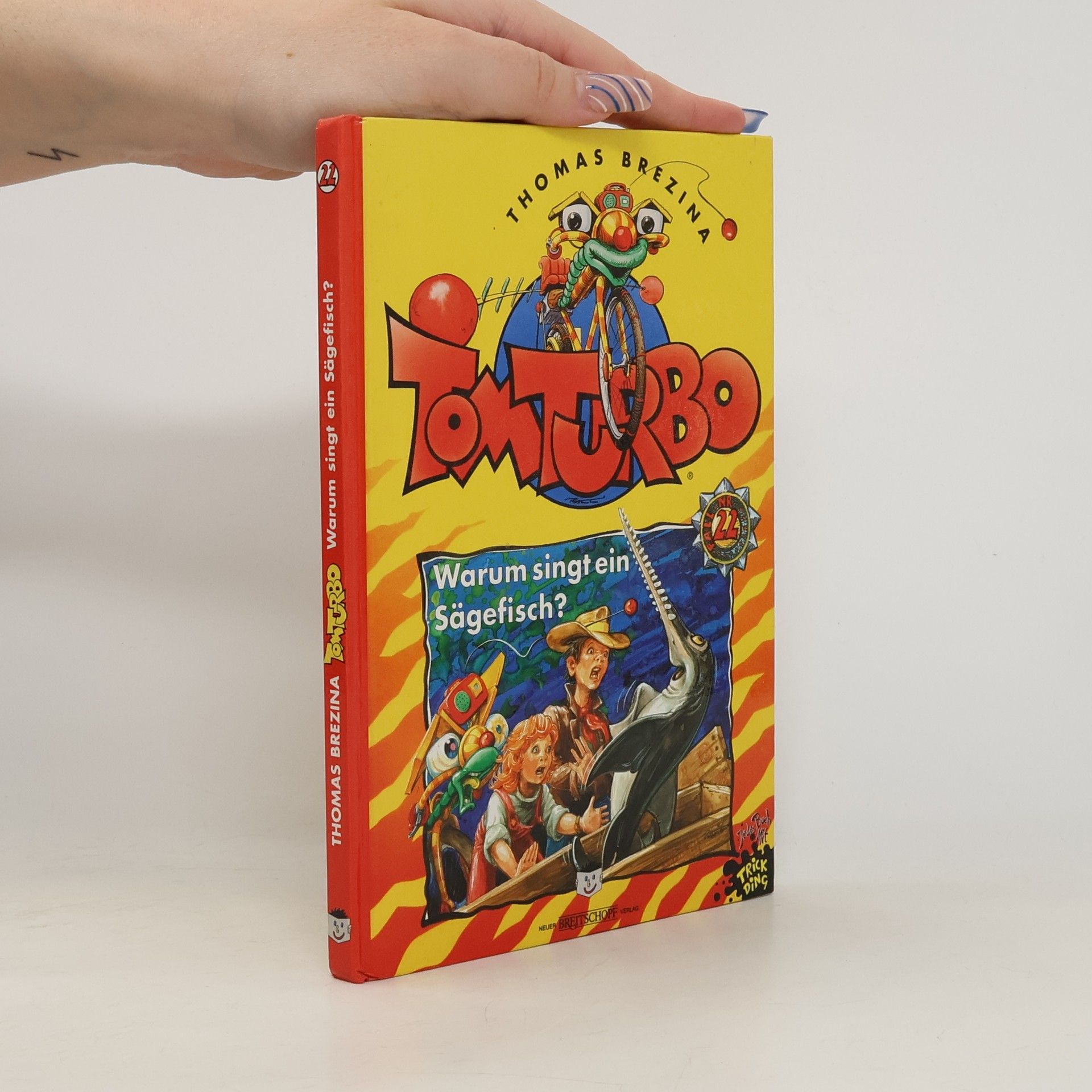 Thomas Brezina Tom Turbo. Warum singt ein Sägefisch?