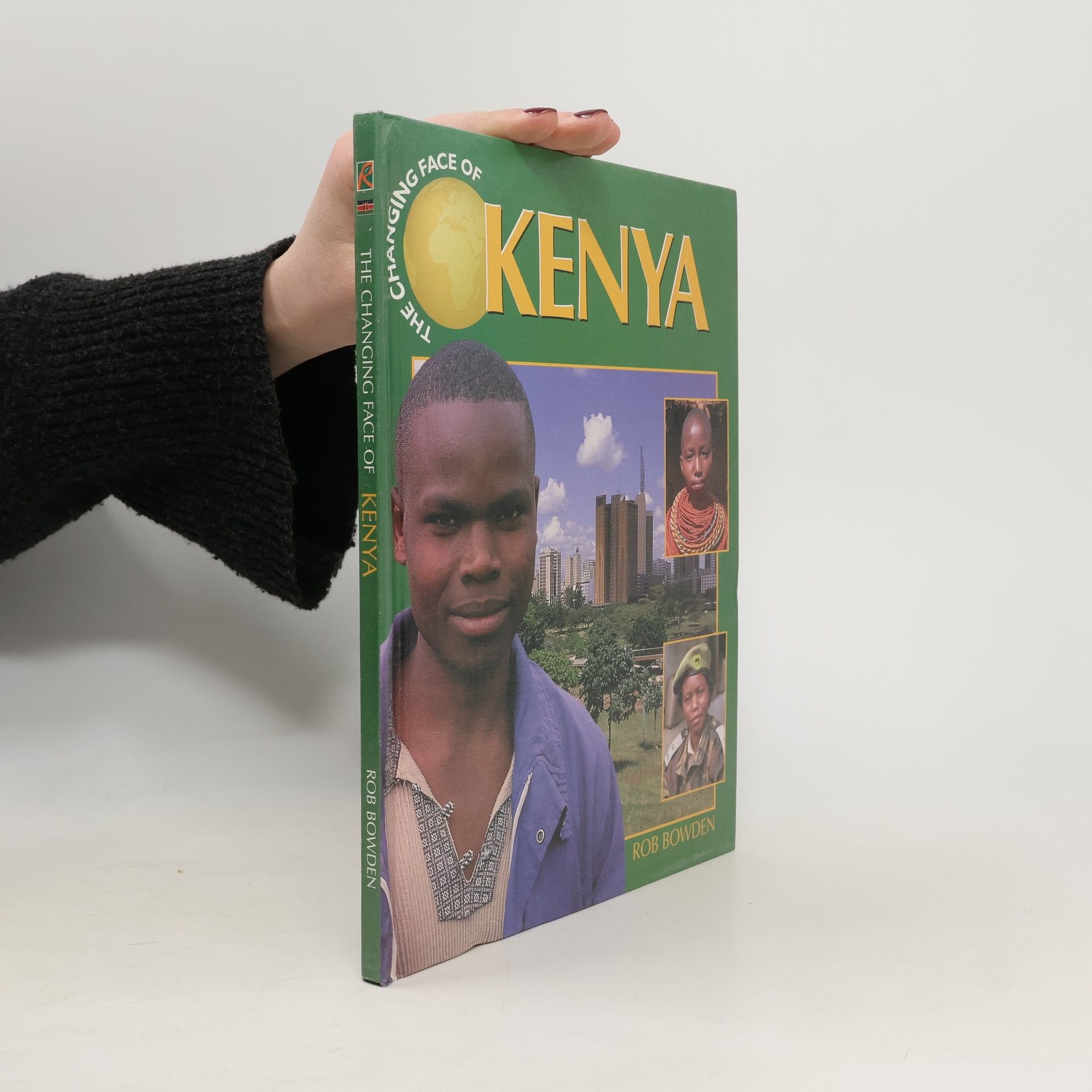 Rob Bowden The Changing Face of Kenya