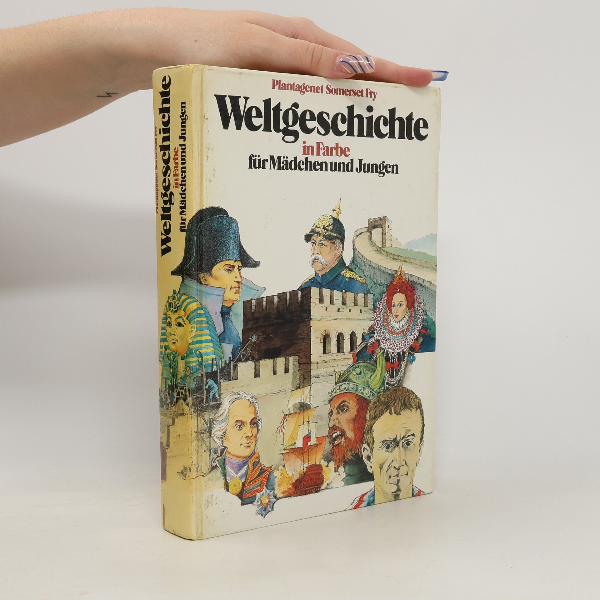 Various authors Weltgeschichte in Farbe für Mädchen und Jungen
