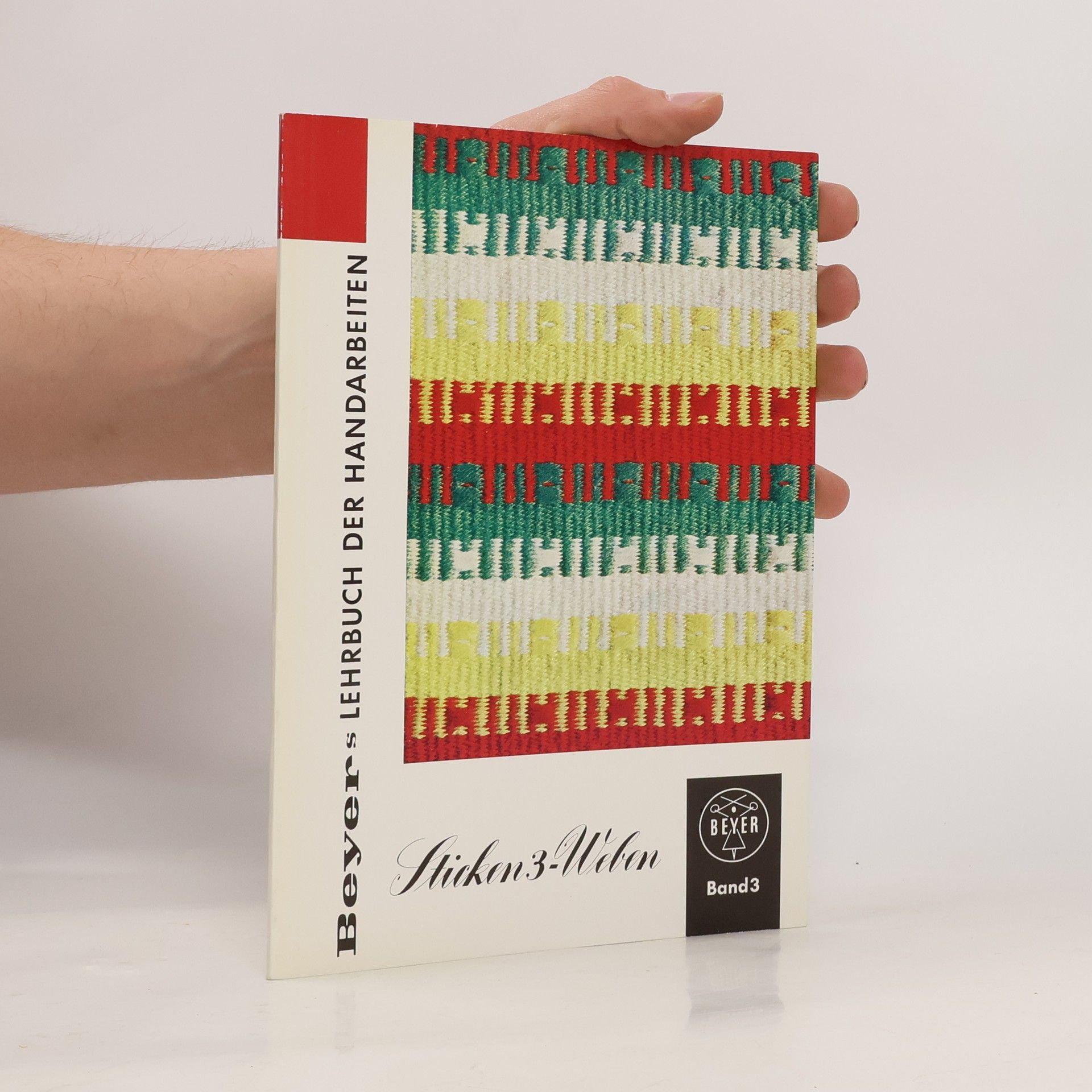 Autorenkollektiv Beyers Lehrbuch der Handarbeiten. Sticken 3