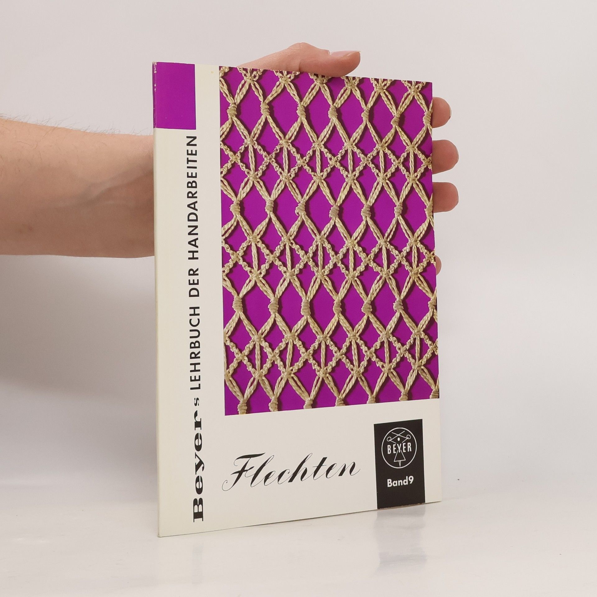 Various authors Lehrbuch der Handarbeiten Band 9: Flechten