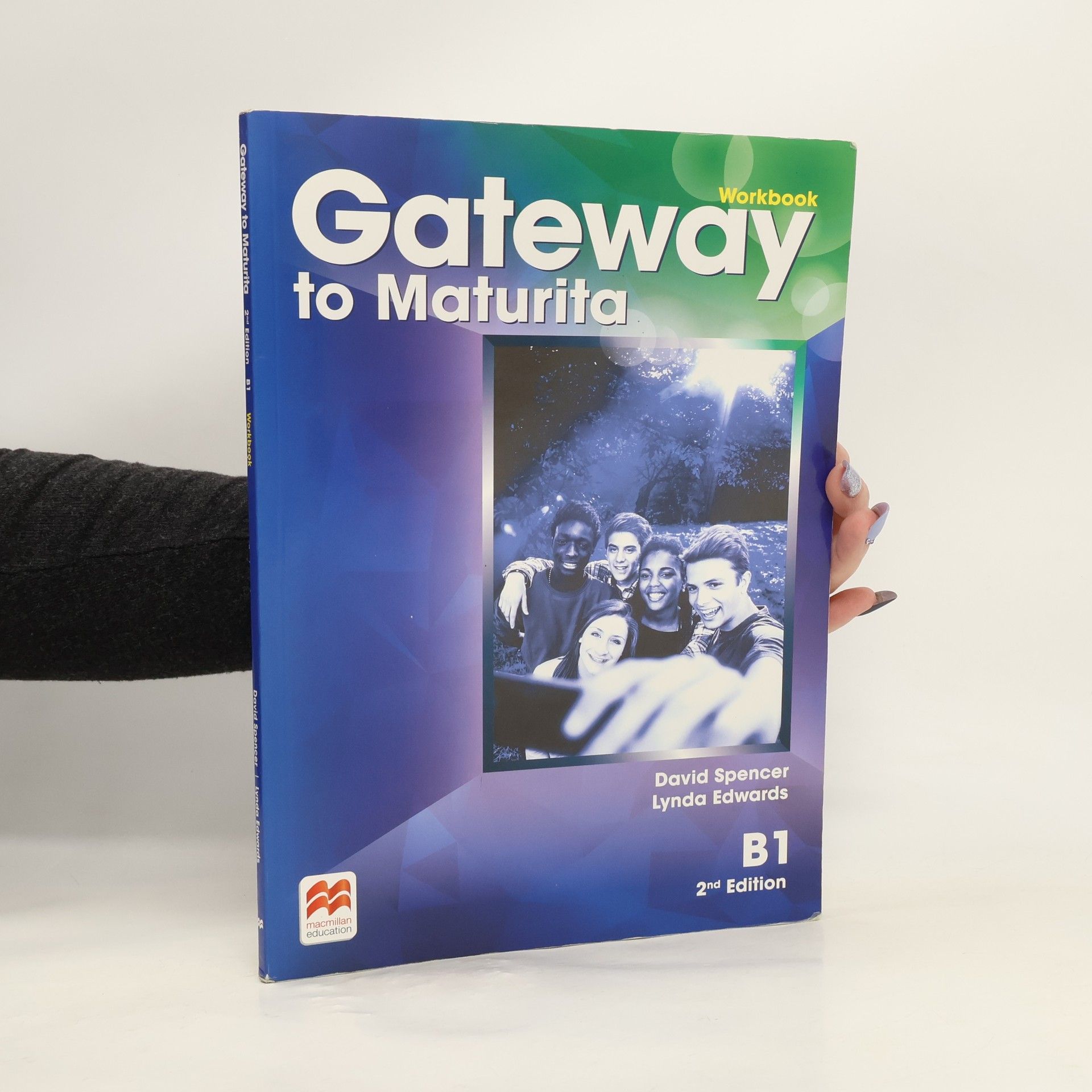 David Spencer Gateway to Maturita B1. Workbook
