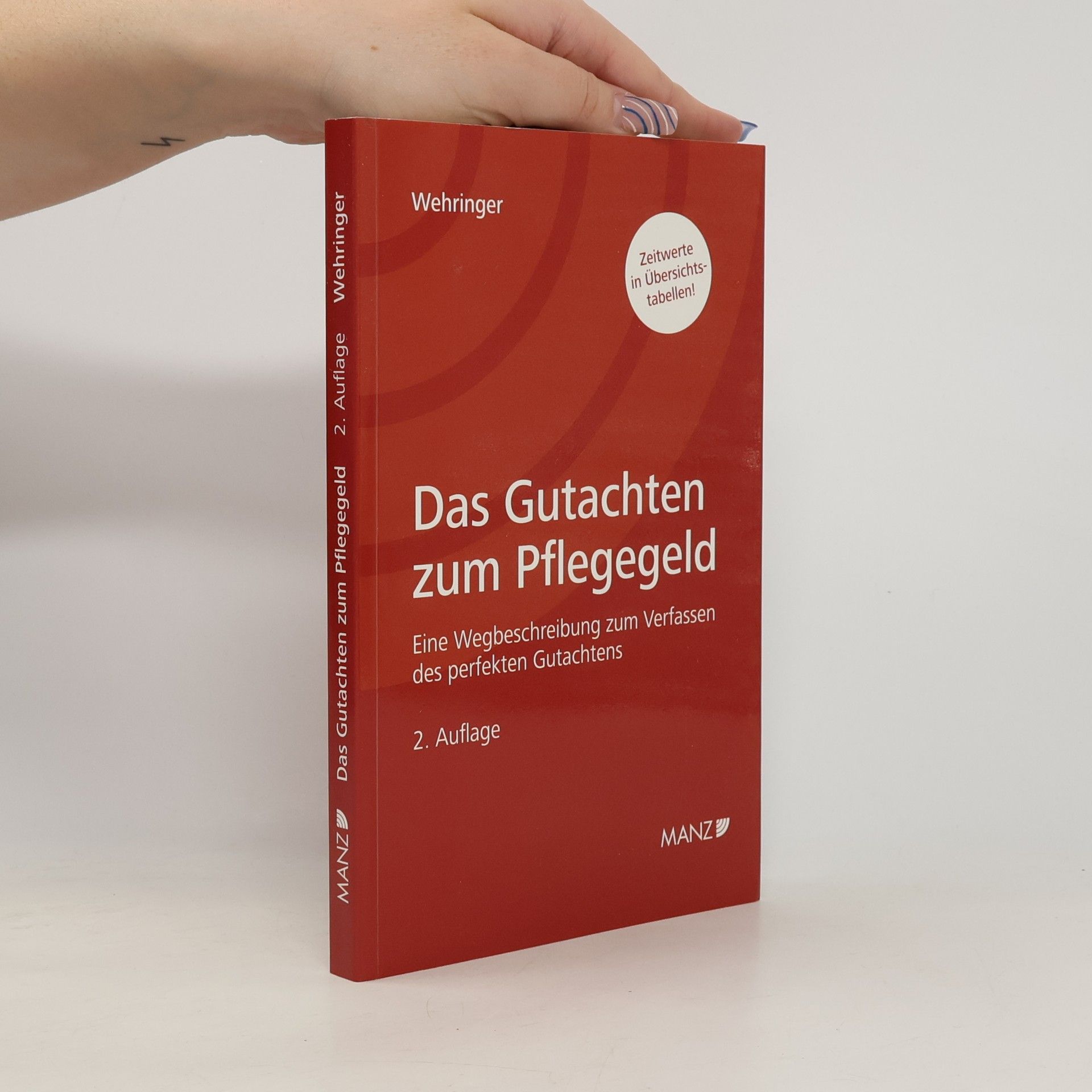 Christina Wehringer Das Gutachten zum Pflegegeld