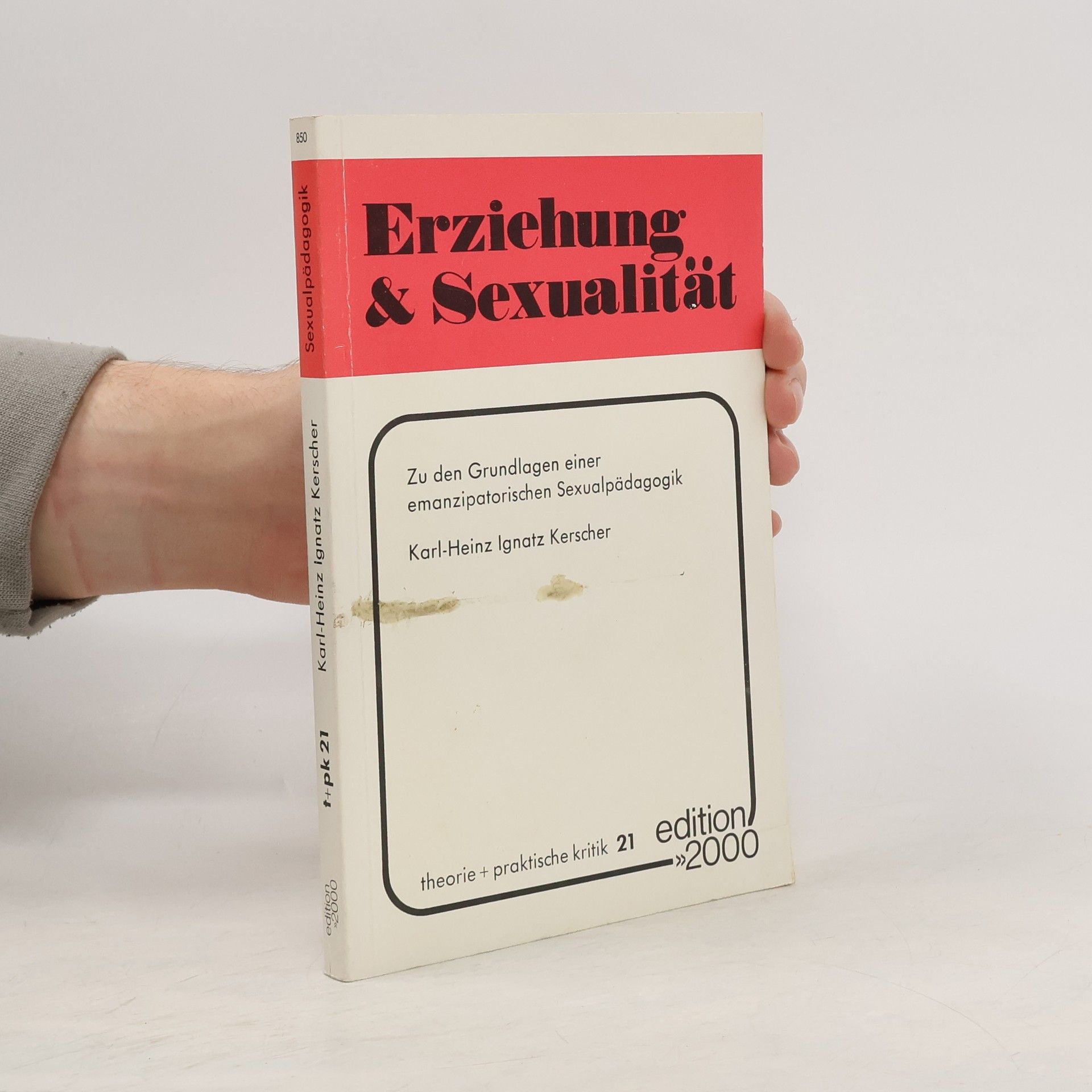 Theorie + praktische Kritik - 21: Sexualität & Erziehung