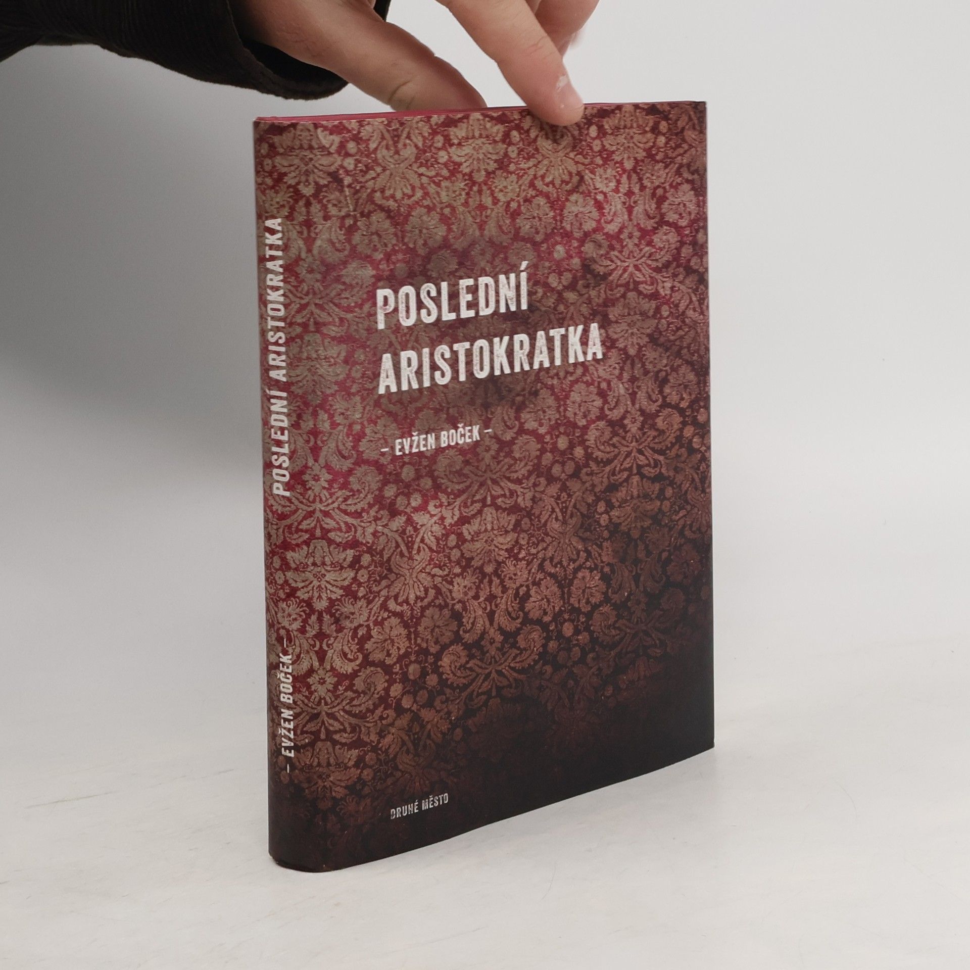 Evžen Boček Poslední aristokratka