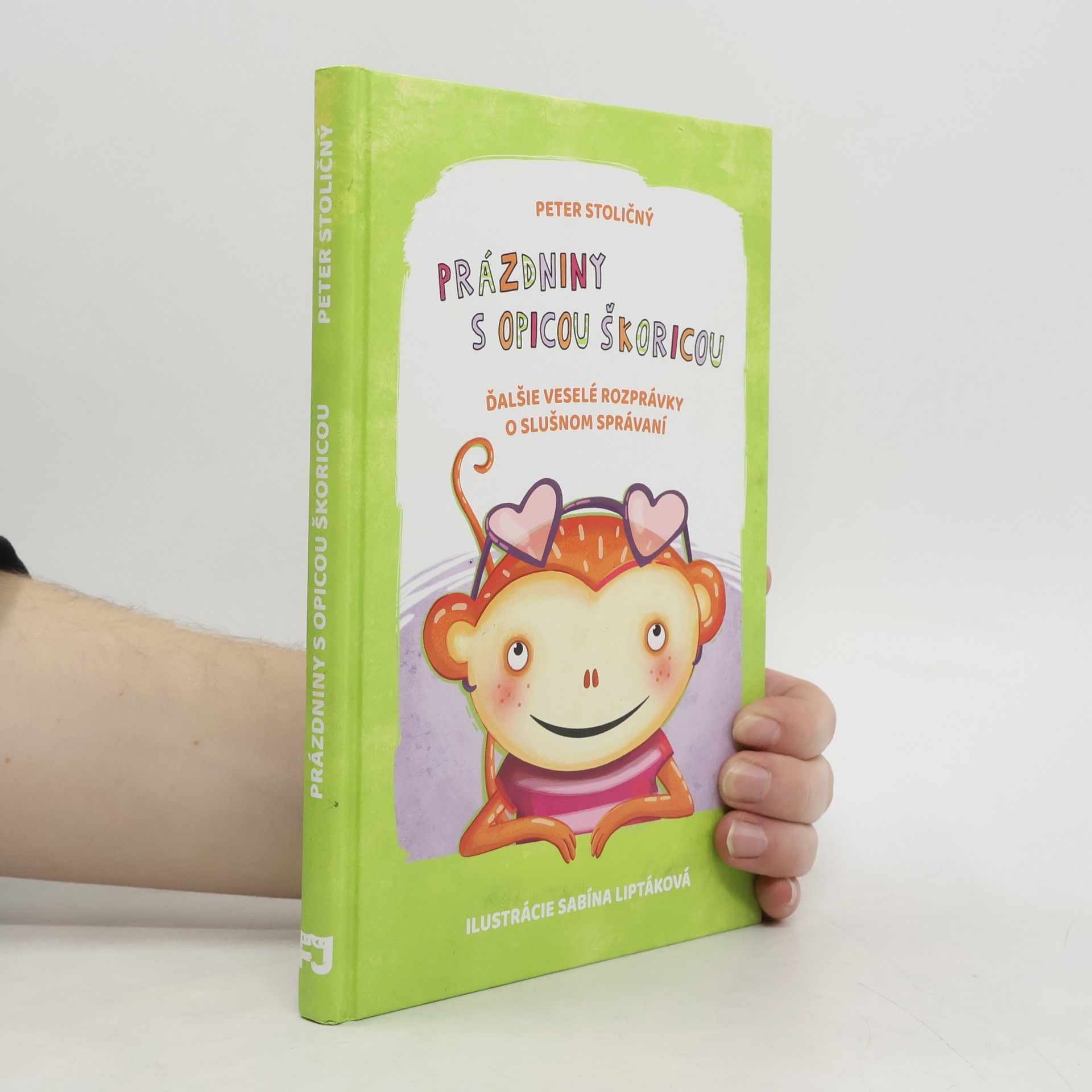 Peter Stoličný Prázdniny s opicou Škoricou