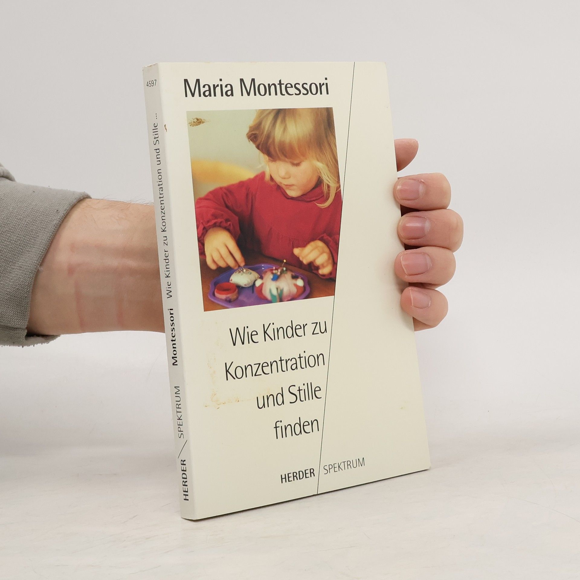 Maria Montessoriová Wie Kinder zu Konzentration und Stille finden